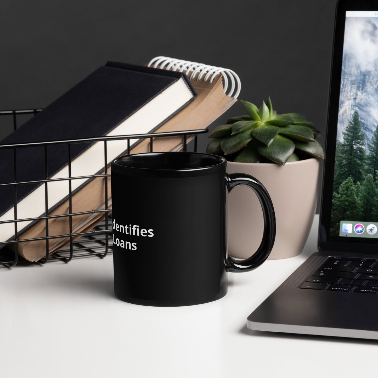 My Mortgage Identifies As Student Loans Black Glossy Mug