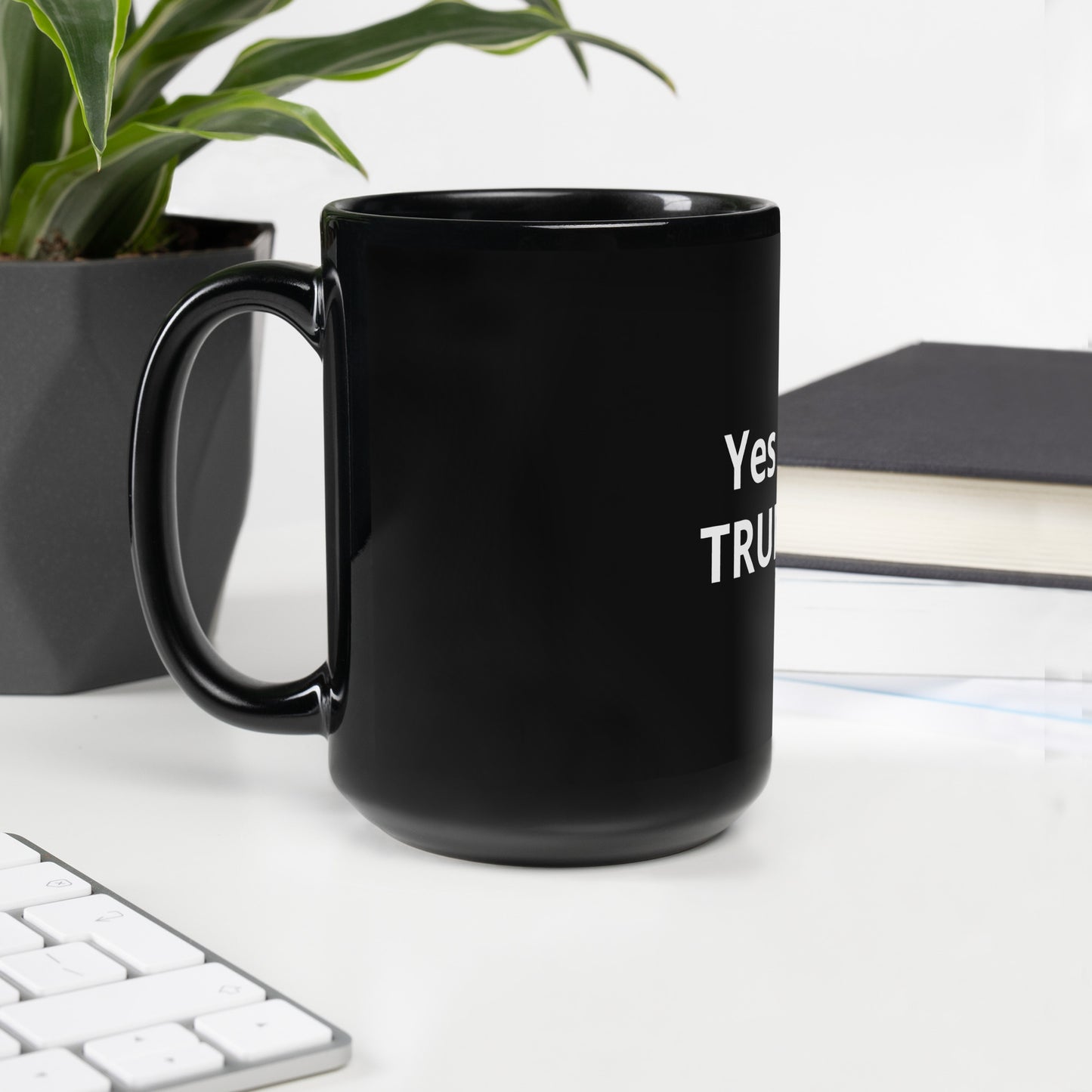 Yes I am a TRUMP GIRL Black Glossy Mug