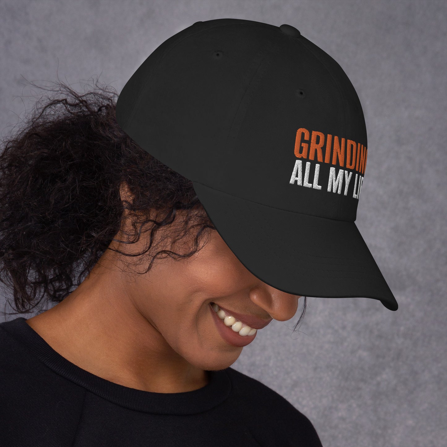GRINDING ALL MY LIFE - Dad hat