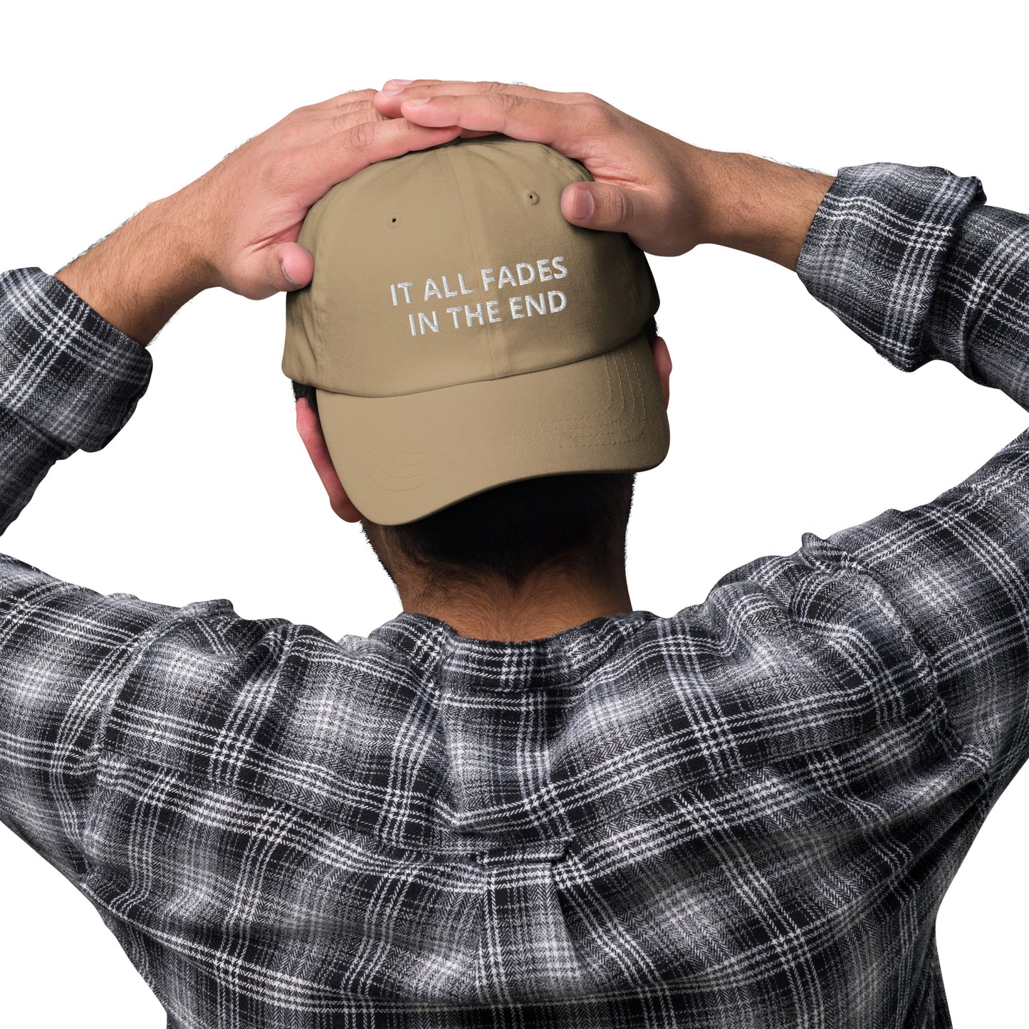 IT ALL FADES IN THE END hat
