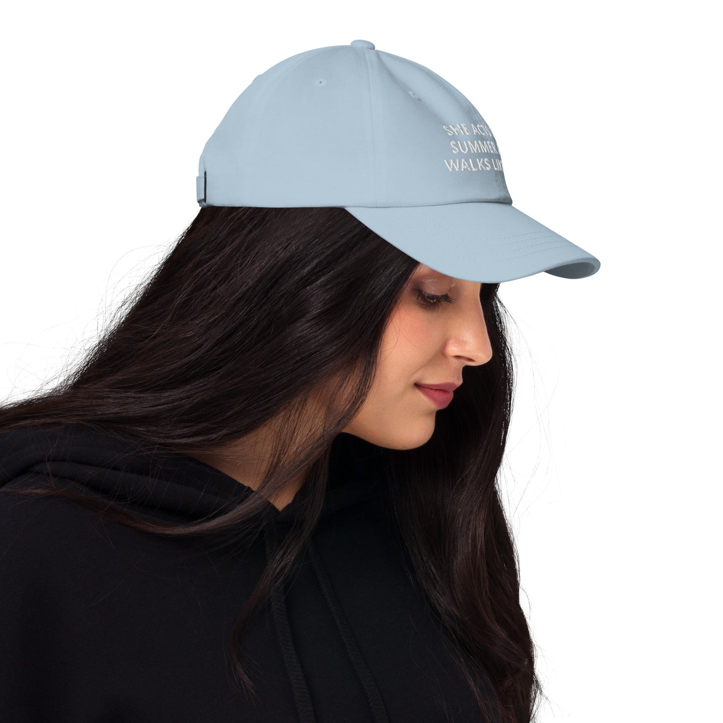 SHE ACTS LIKE SUMMER AND WALKS LIKE RAIN hat