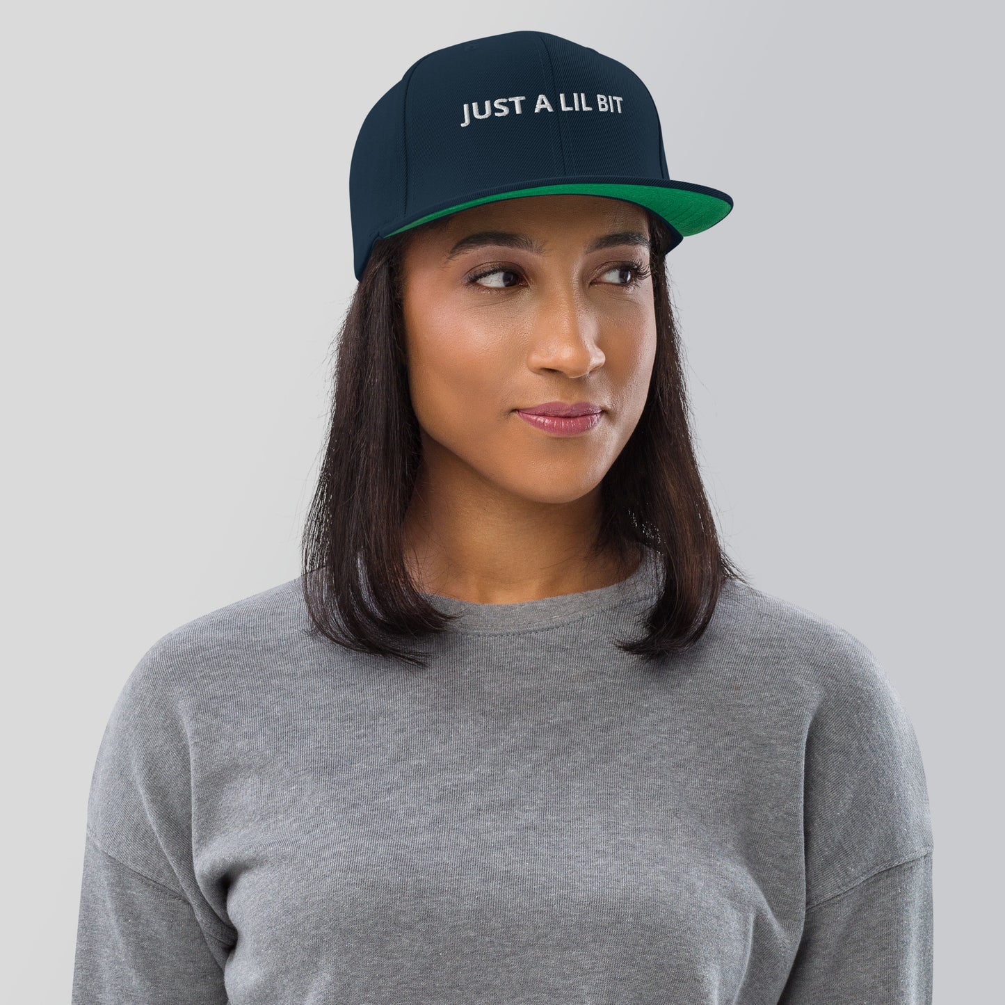 JUST A LIL BIT Snapback Hat