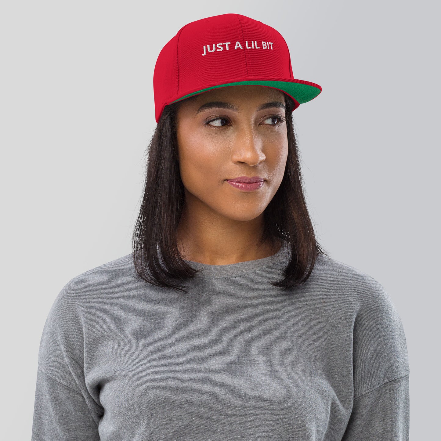 JUST A LIL BIT Snapback Hat