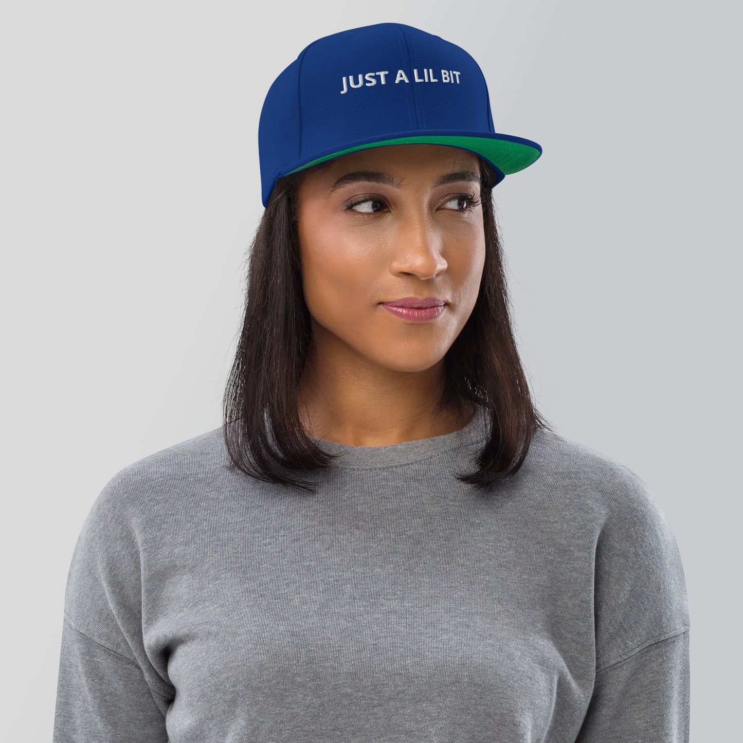 JUST A LIL BIT Snapback Hat