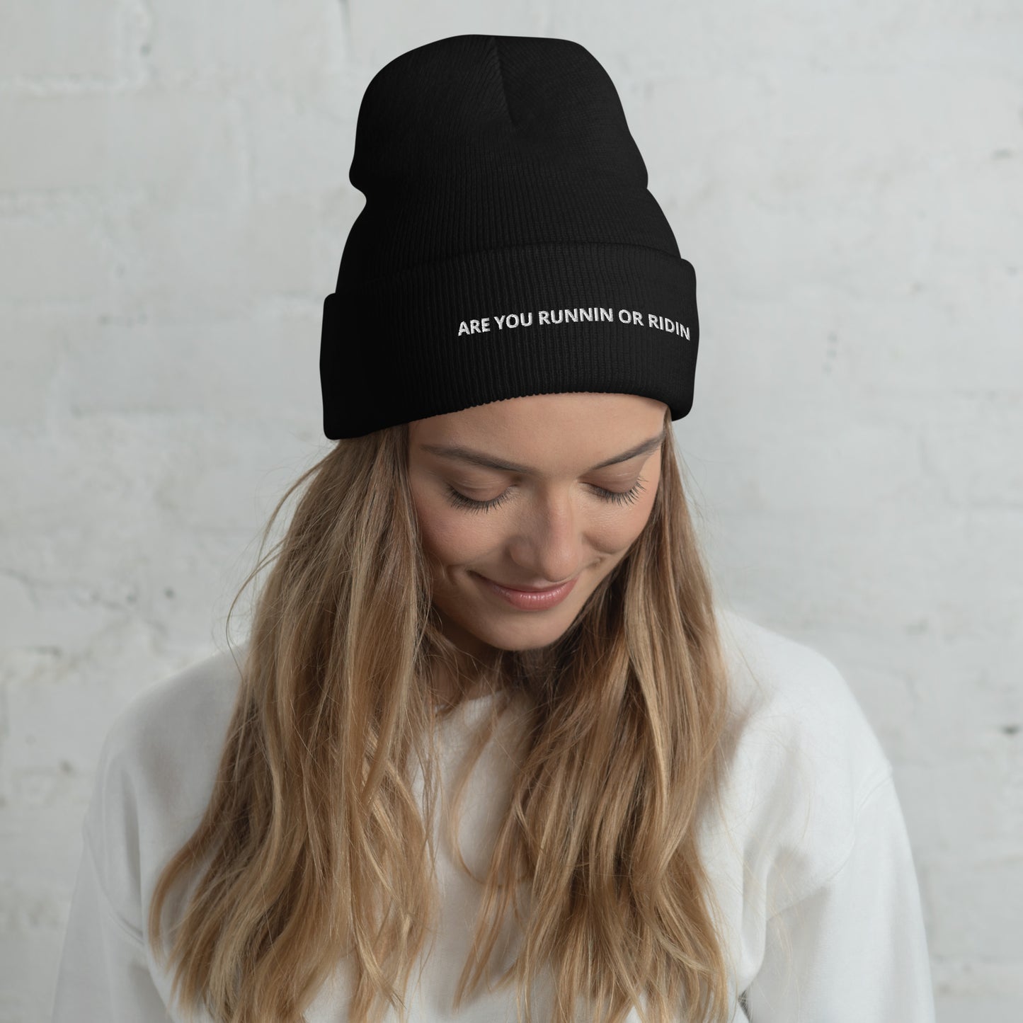 ARE YOU RUNNIN OR RIDIN Cuffed Beanie