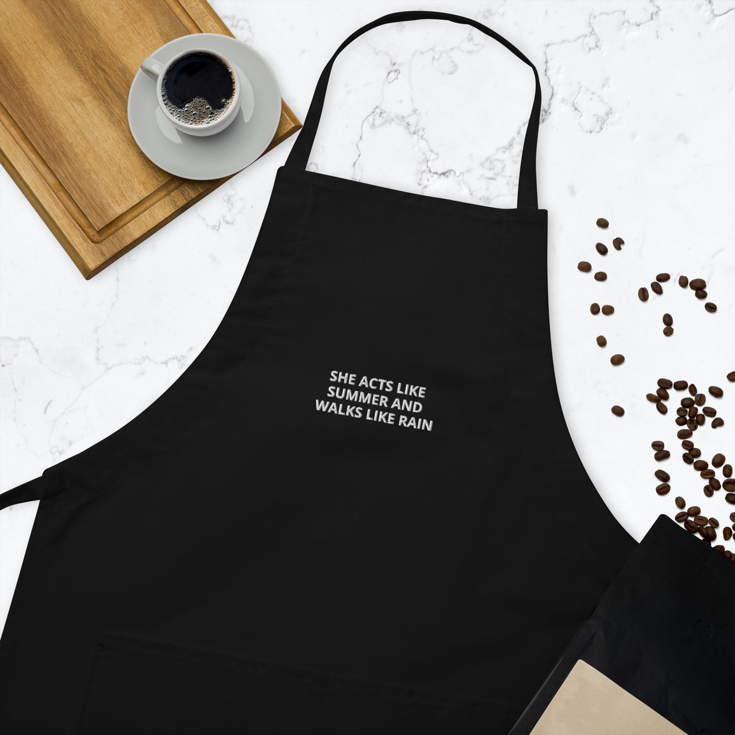 SHE ACTS LIKE SUMMER AND WALKS LIKE RAIN Embroidered Apron