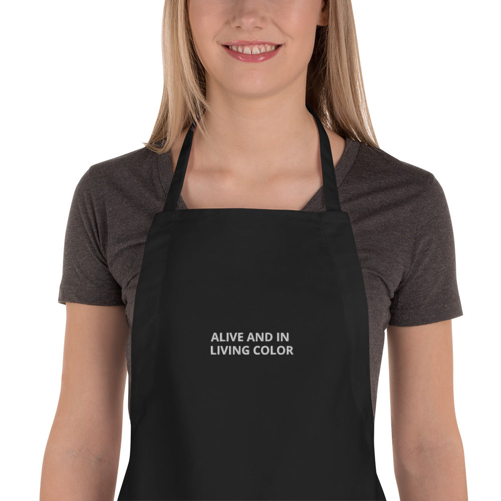 ALIVE AND IN LIVING COLOR Embroidered Apron