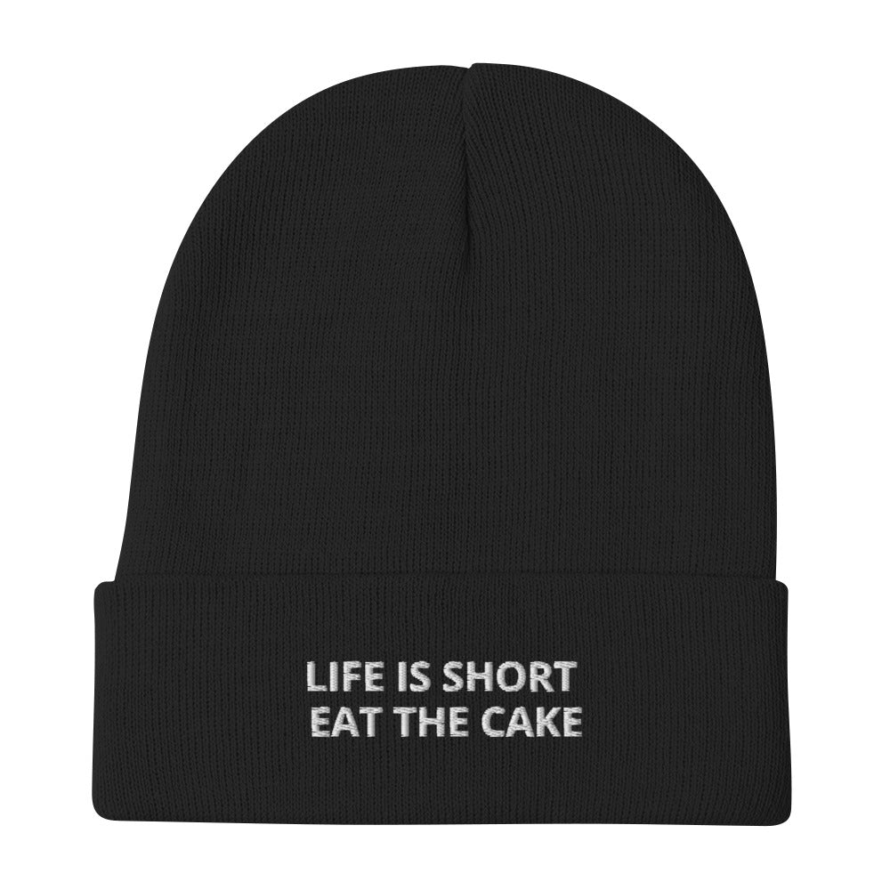 LIFE IS SHORT EAT THE CAKE Embroidered Beanie