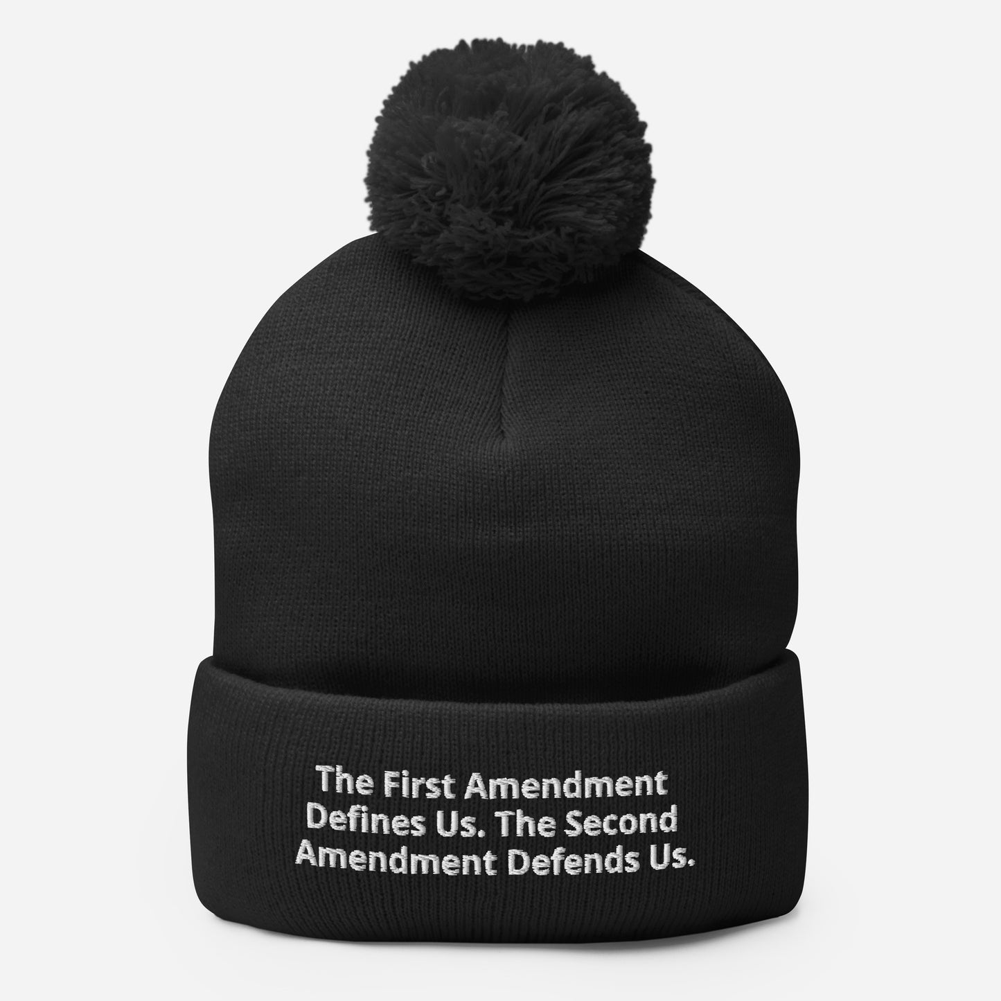 The First Amendment Defines Us. The Second Amendment Defends Us Pom-Pom Beanie