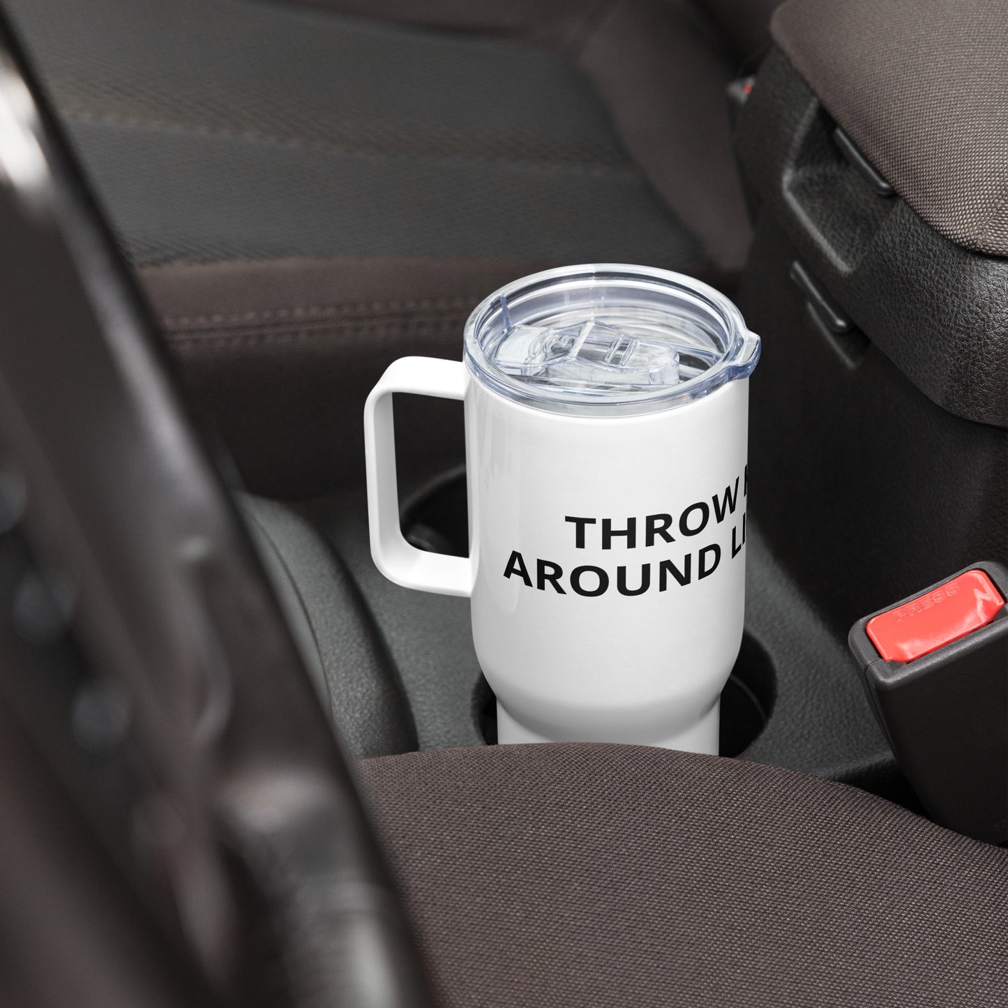 THROW KINDNESS AROUND LIKE CONFFETI Travel mug with a handle