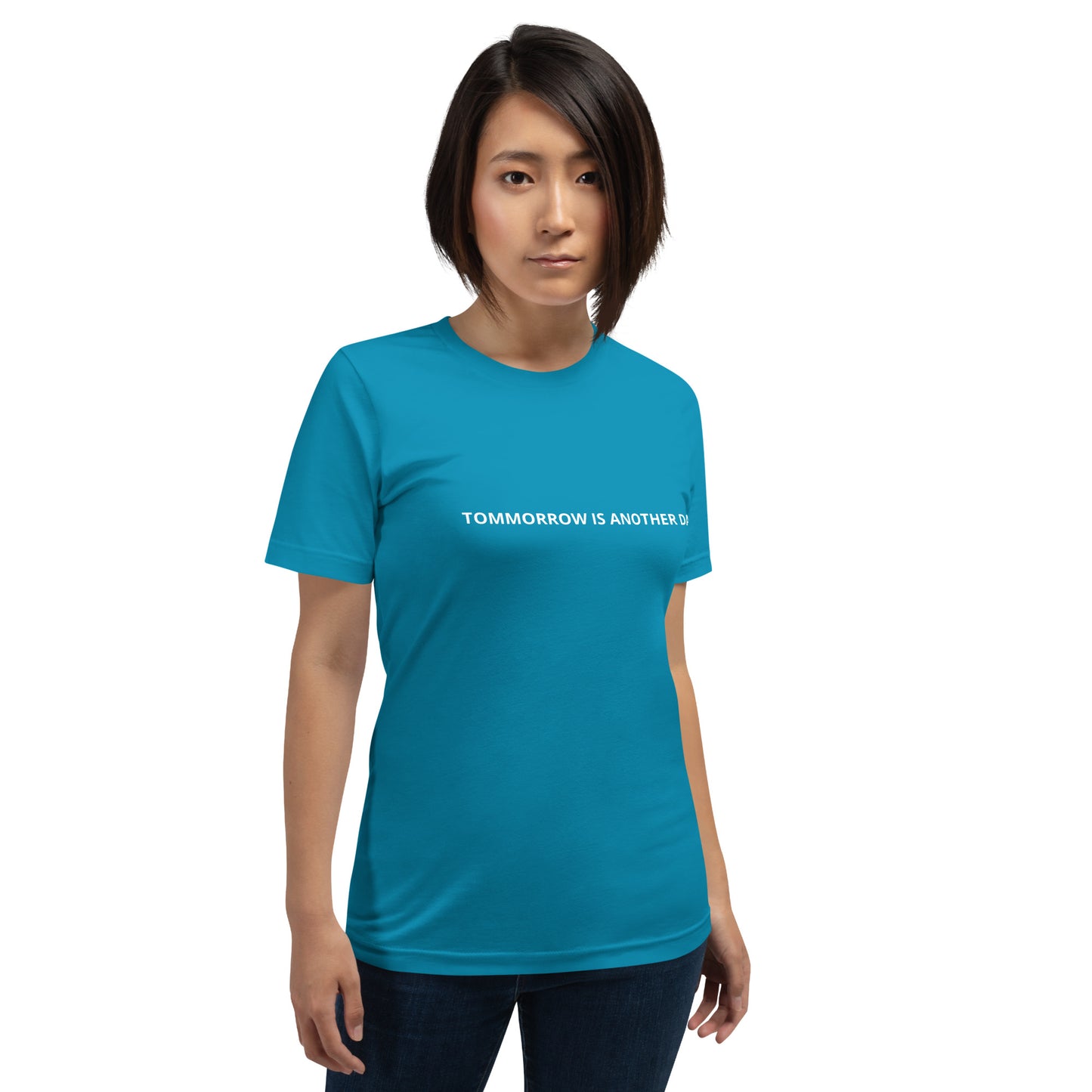 TOMMORROW IS ANOTHER DAY Unisex t-shirt