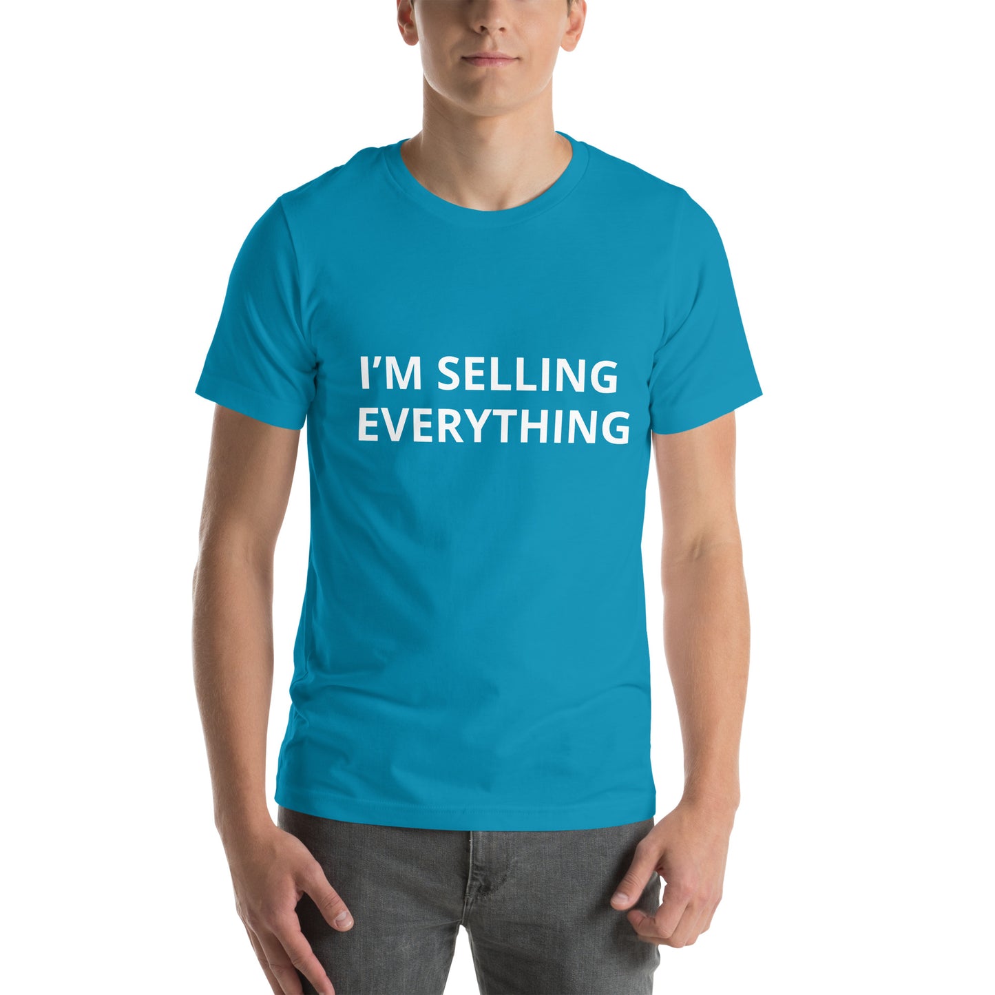 I’M SELLING EVERYTHING Unisex t-shirt
