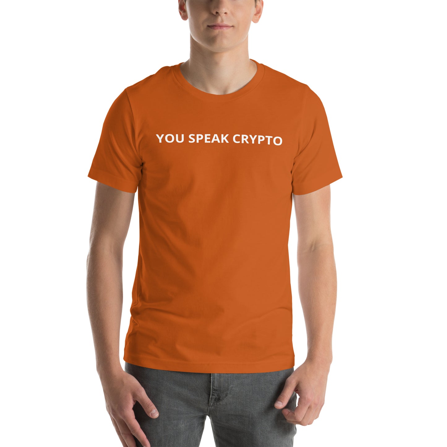YOU SPEAK CRYPTO Unisex t-shirt