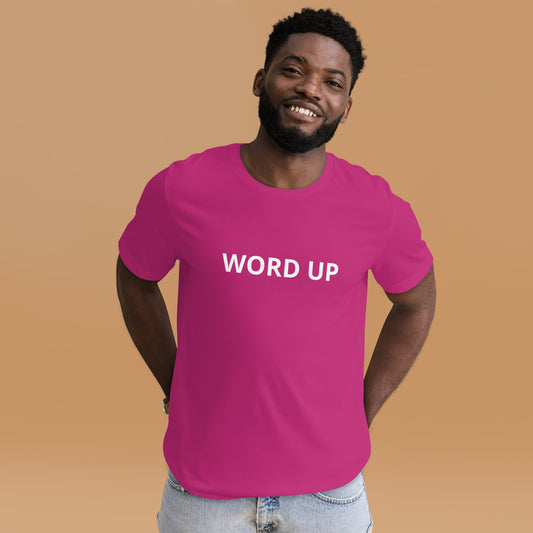 WORD UP  Unisex t-shirt