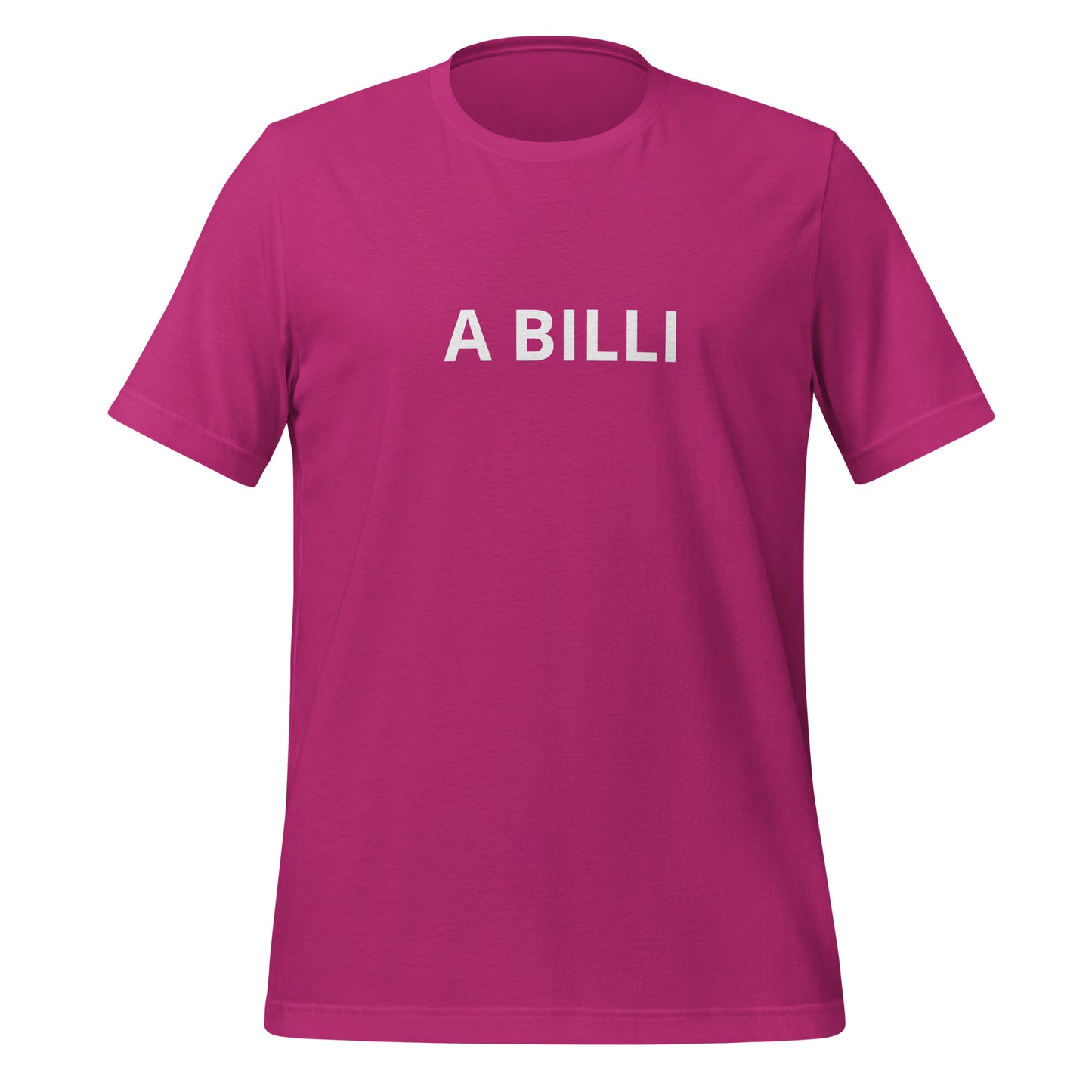 A BILLI Unisex t-shirt