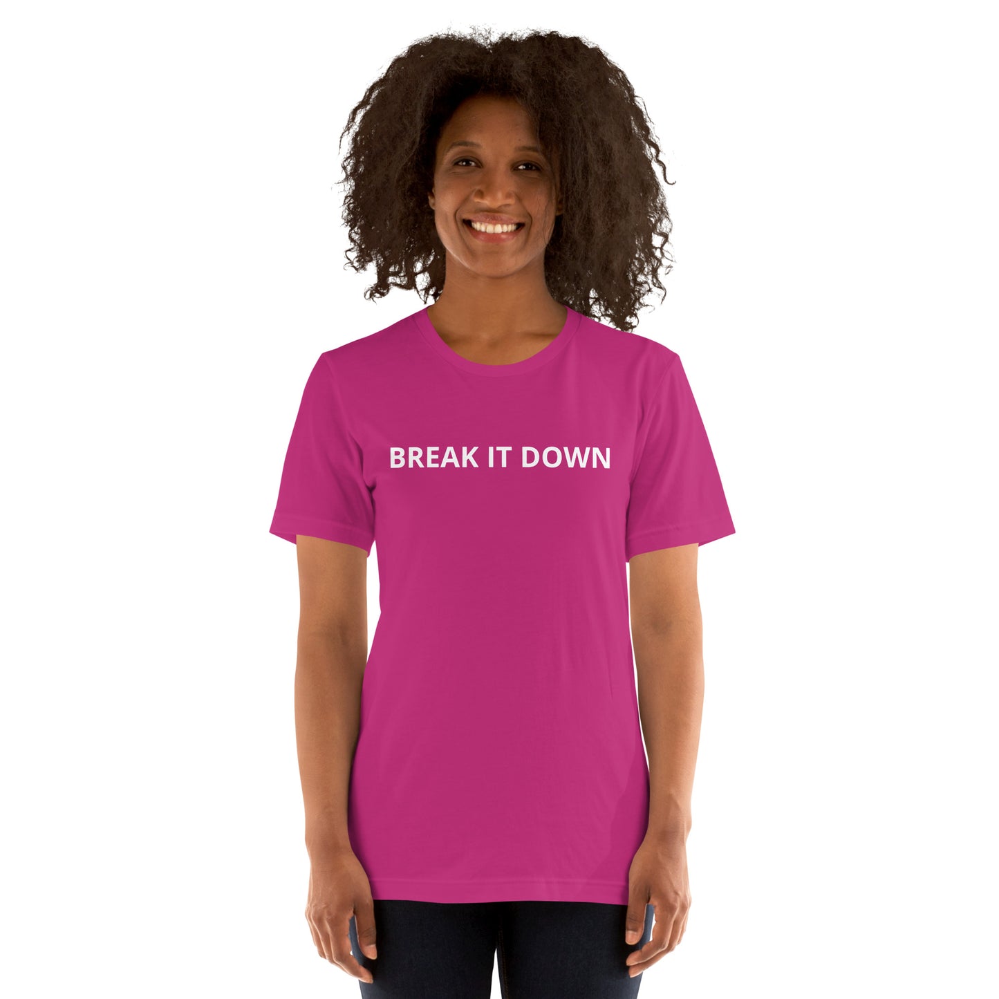 BREAK IT DOWN Unisex t-shirt
