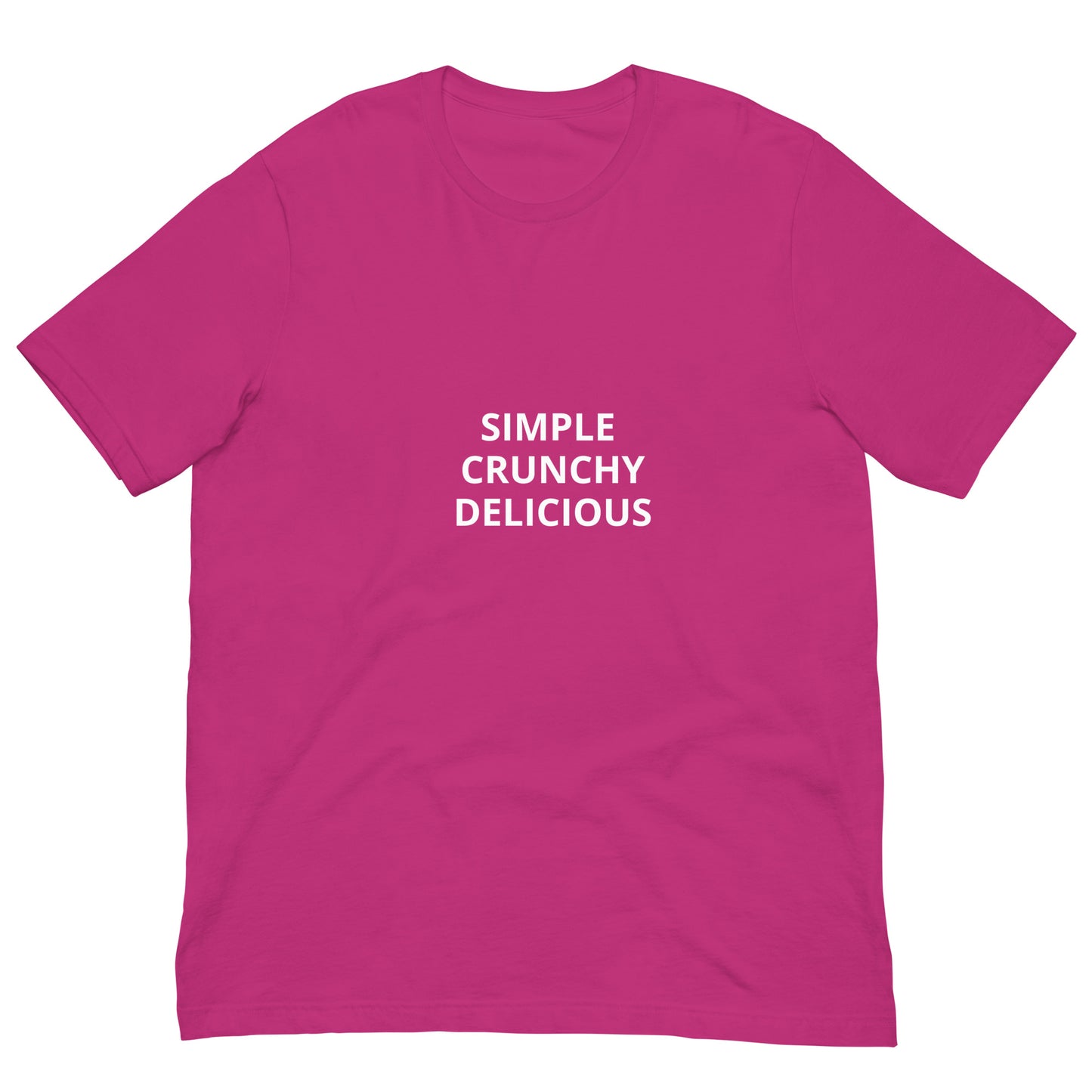 SIMPLE, CRUNCHY, DELICIOUS Unisex t-shirt