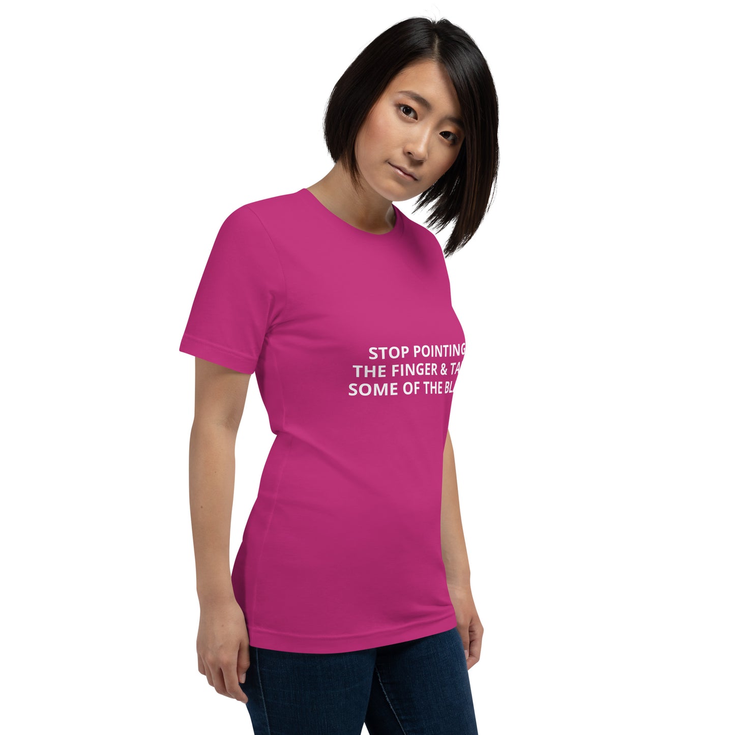 STOP POINTING THE FINGER & TAKE SOME OF THE BLAME Unisex t-shirt