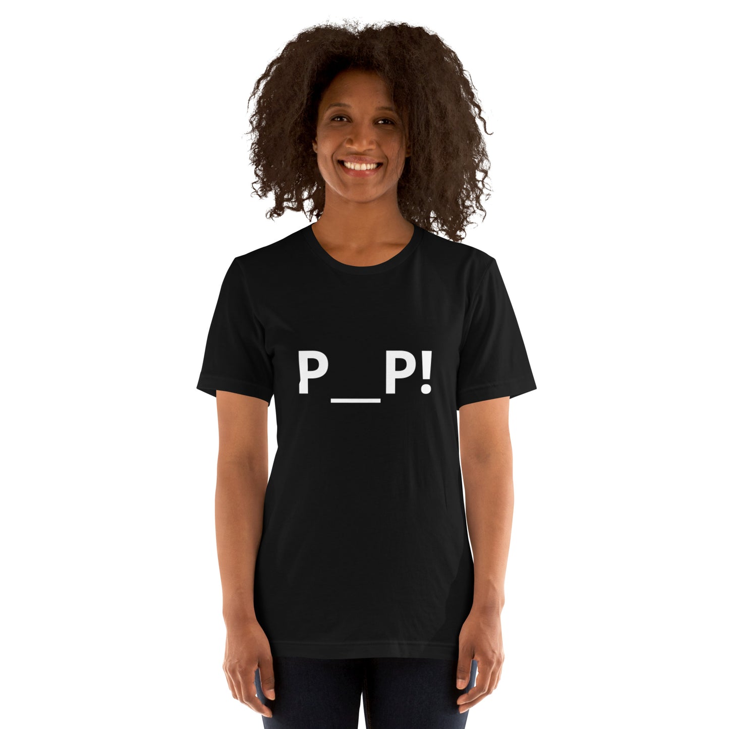 P__P! Unisex t-shirt