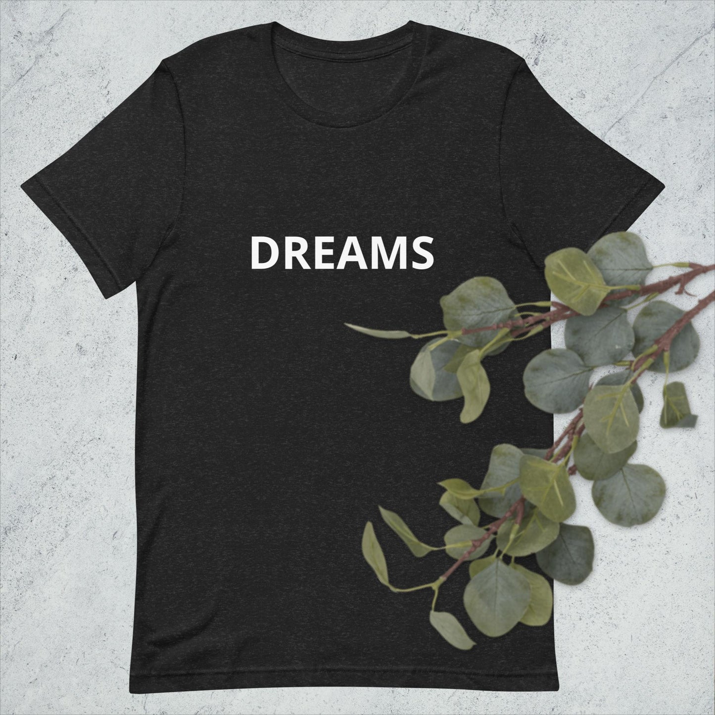 DREAMS Unisex t-shirt