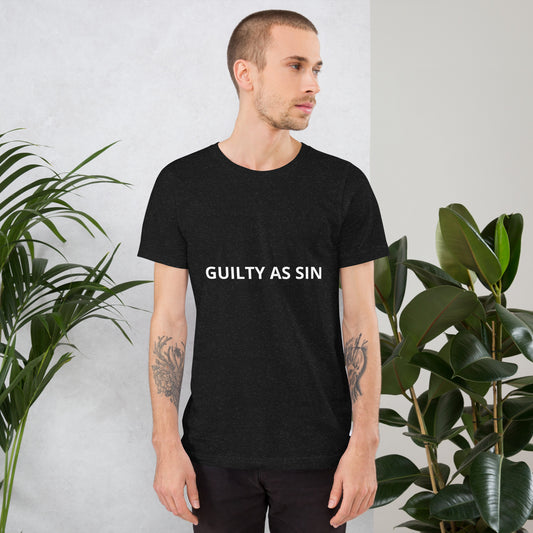 GUILTY AS SIN  Unisex t-shirt
