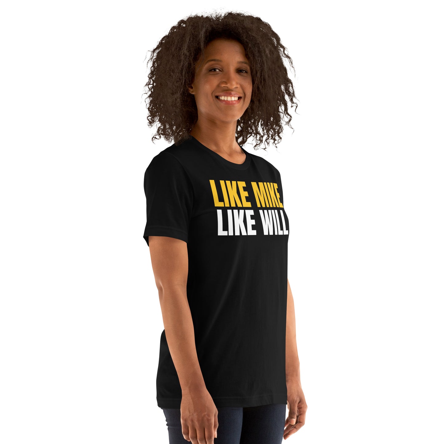 LIKE MIKE LIKE WILL - Unisex t-shirt