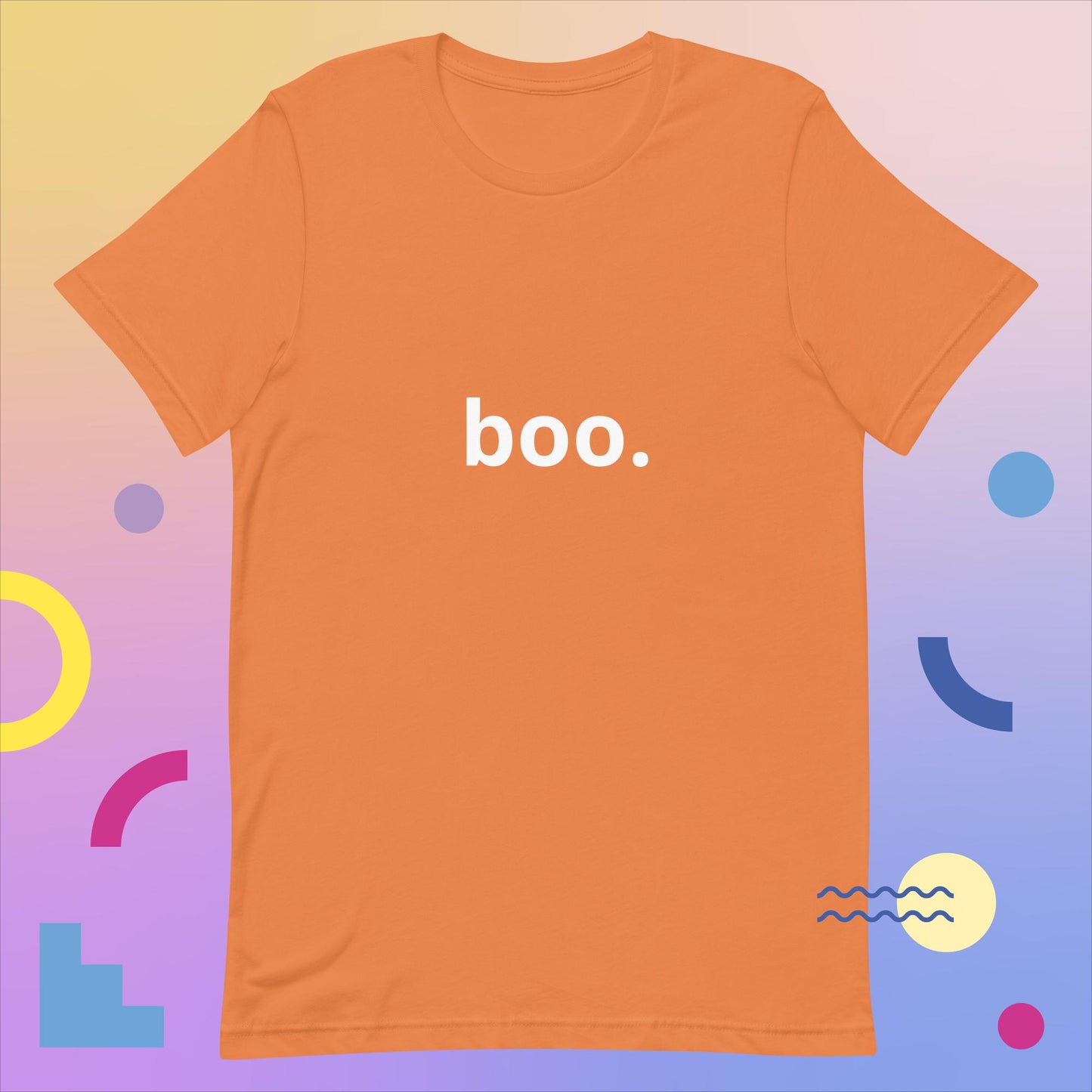 boo. Unisex t-shirt