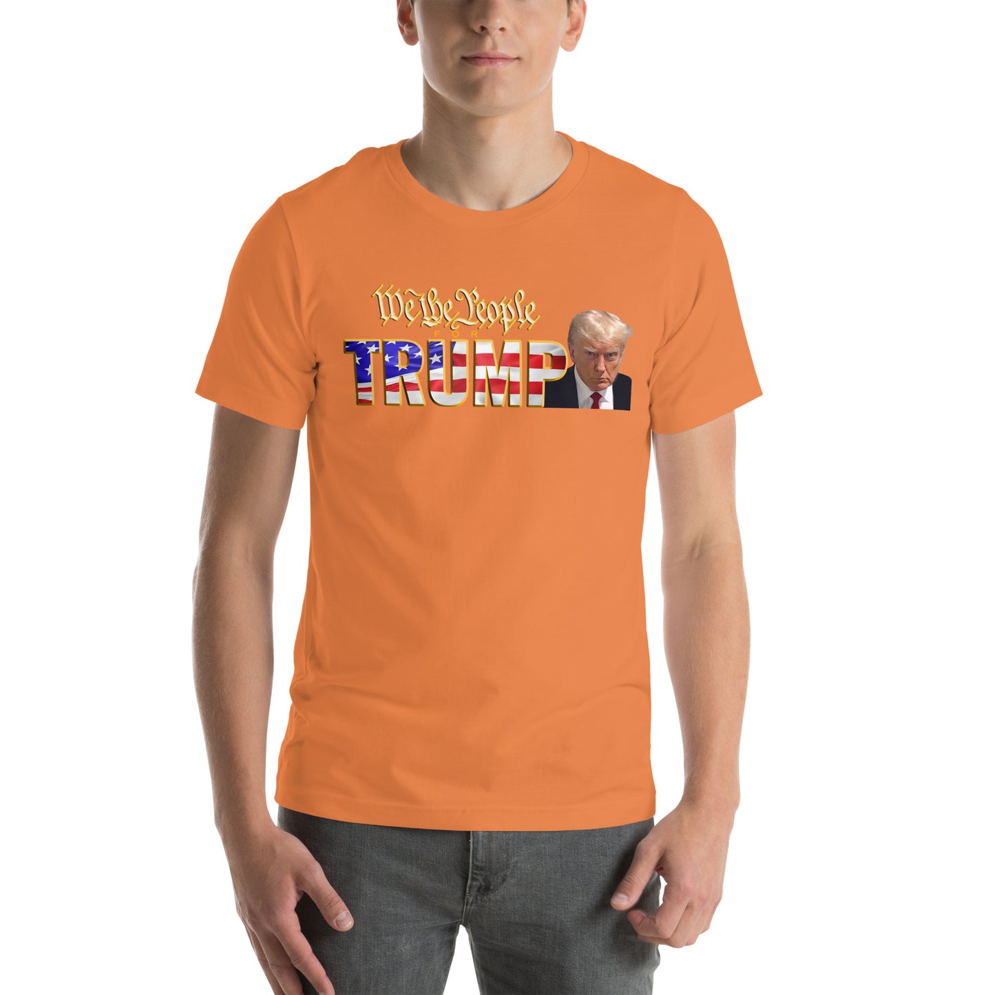 We the People... Trump Unisex t-shirt
