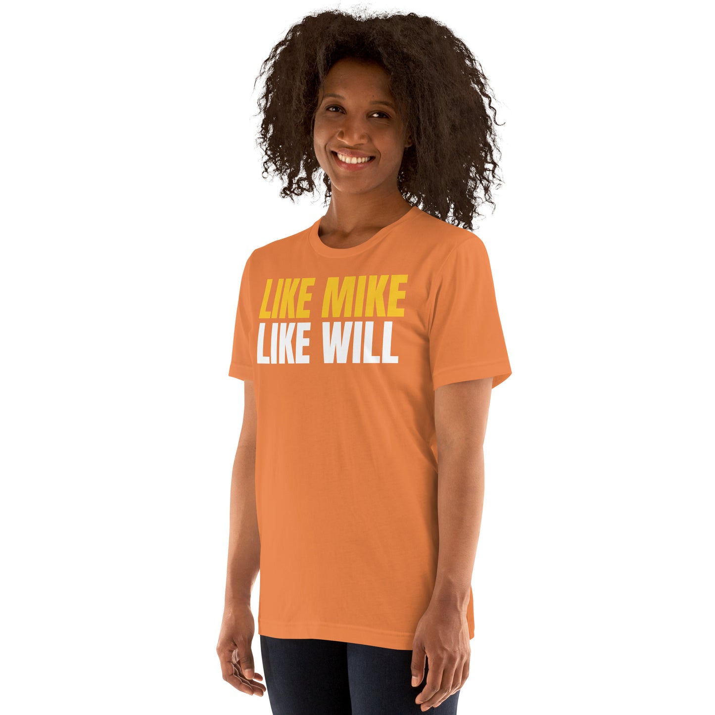 LIKE MIKE LIKE WILL - Unisex t-shirt