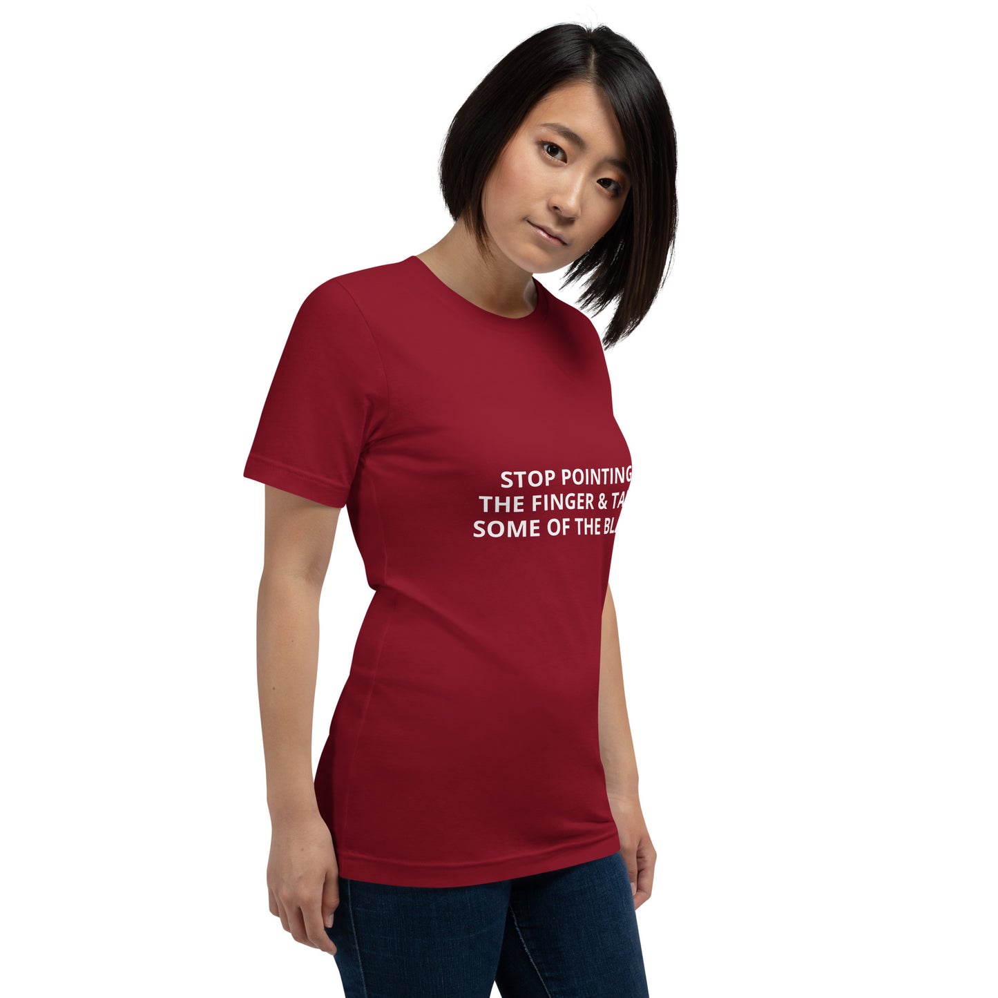 STOP POINTING THE FINGER & TAKE SOME OF THE BLAME Unisex t-shirt