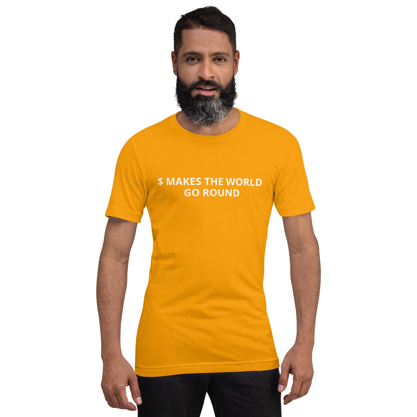 $ MAKES THE WORLD GO ROUND Unisex t-shirt