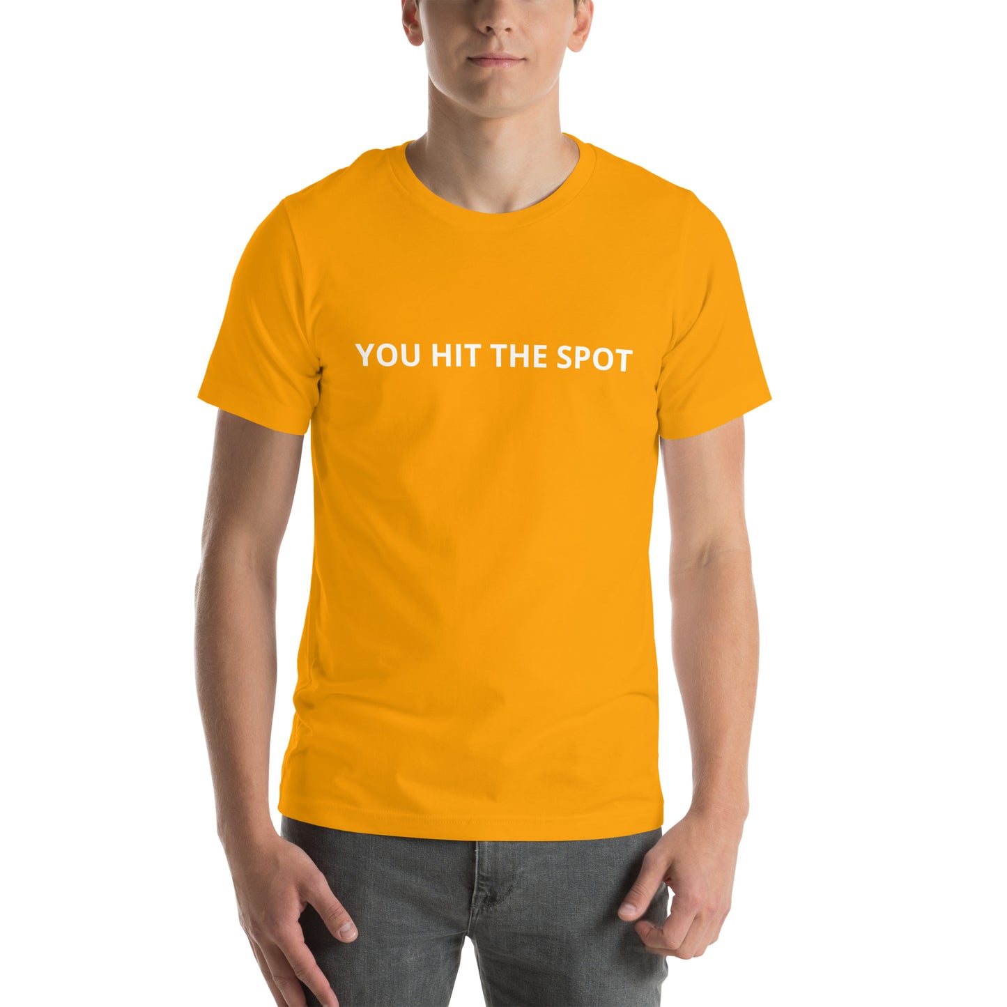 YOU HIT THE SPOT Unisex t-shirt