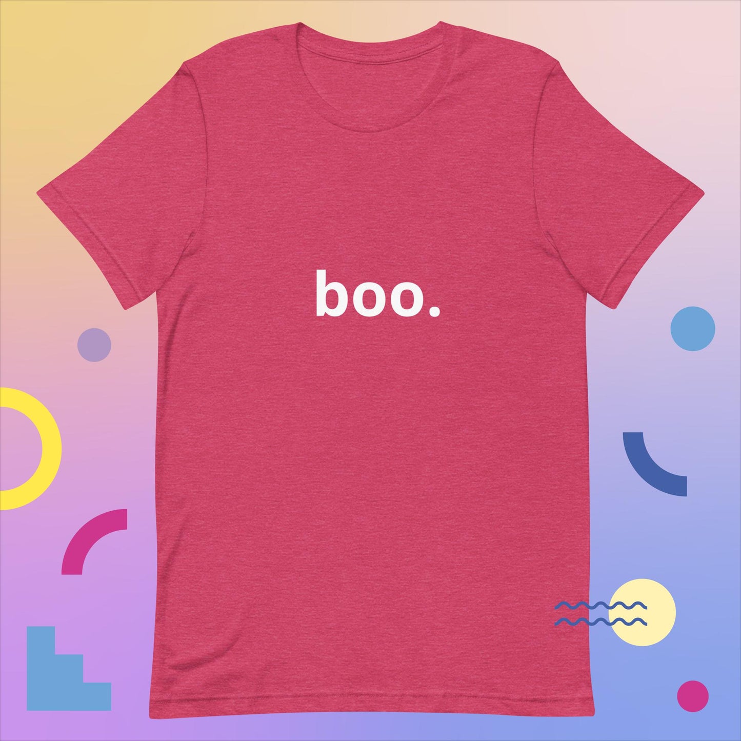 boo. Unisex t-shirt
