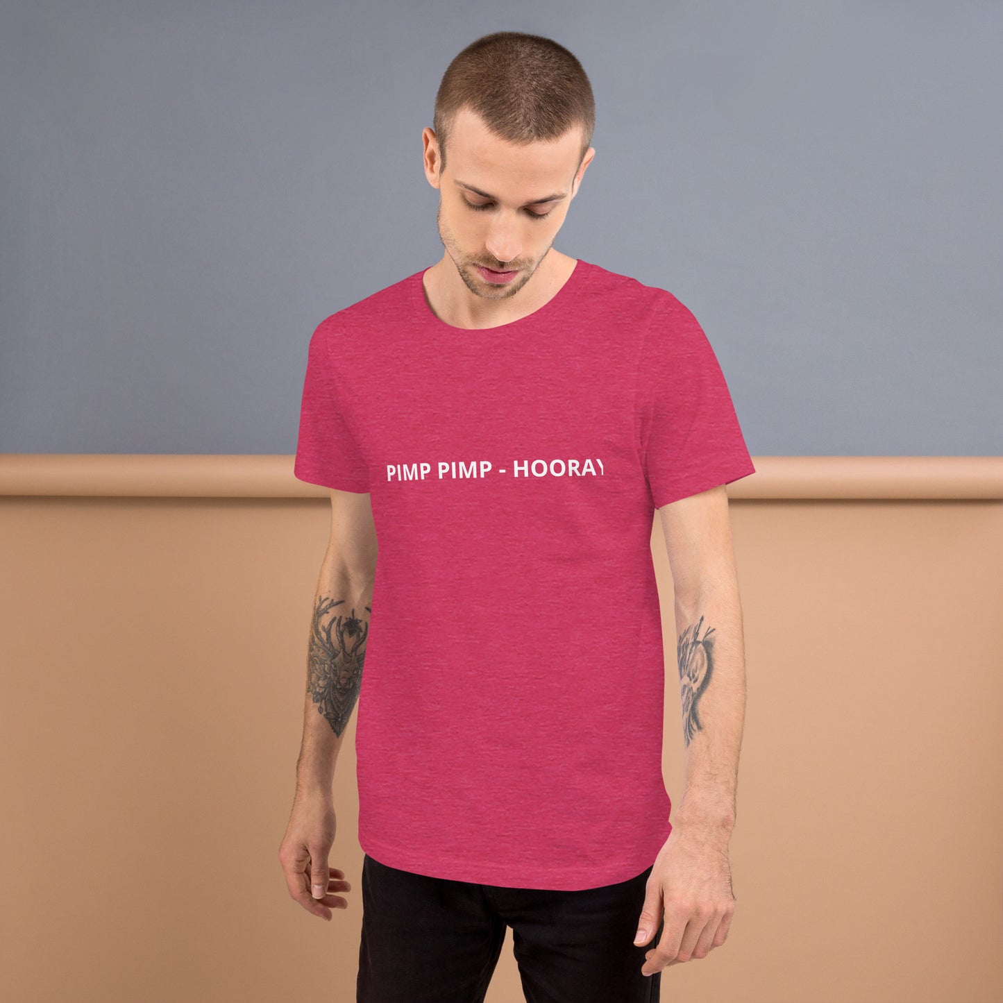 PIMP PIMP - HOORAY Unisex t-shirt