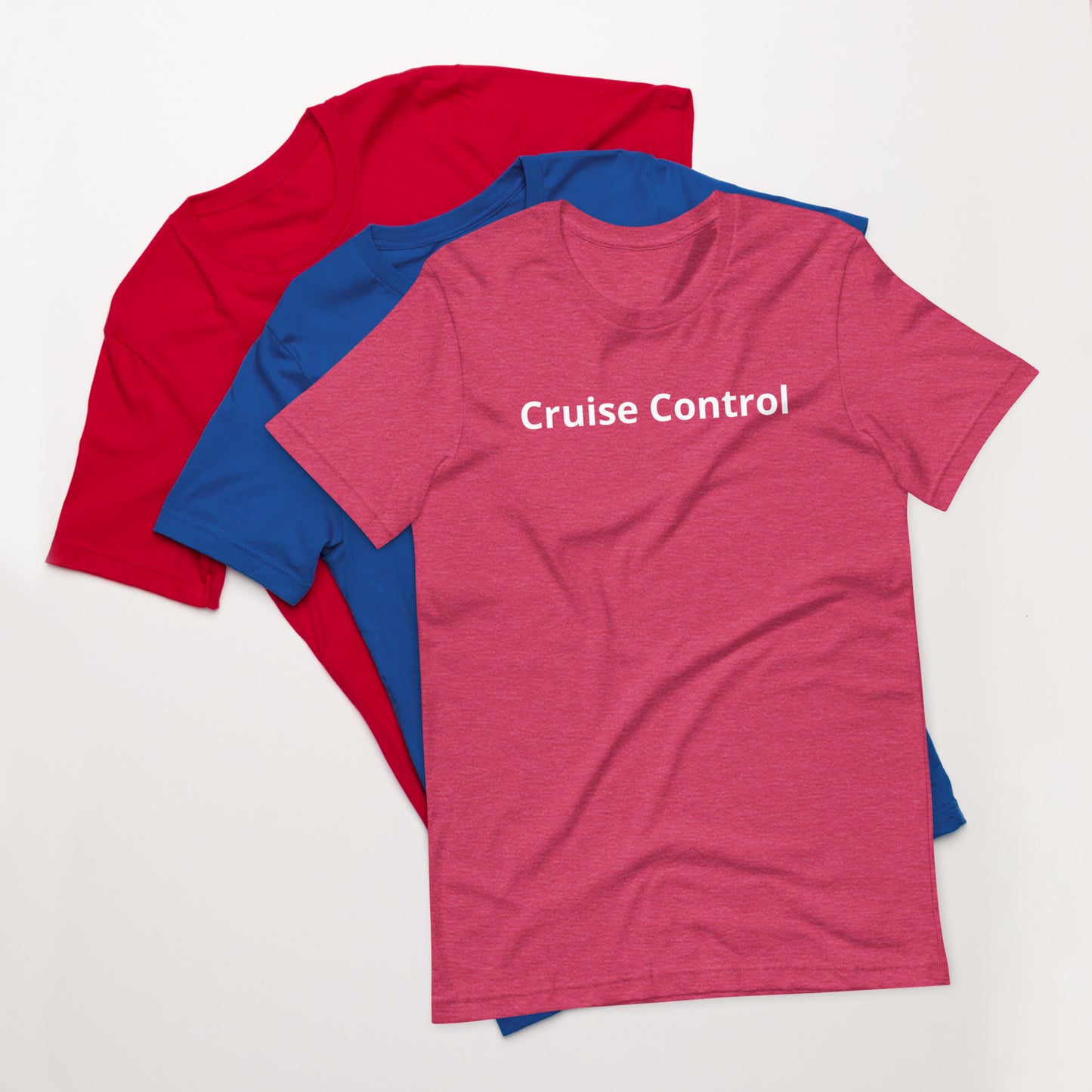 Cruise Control Unisex t-shirt