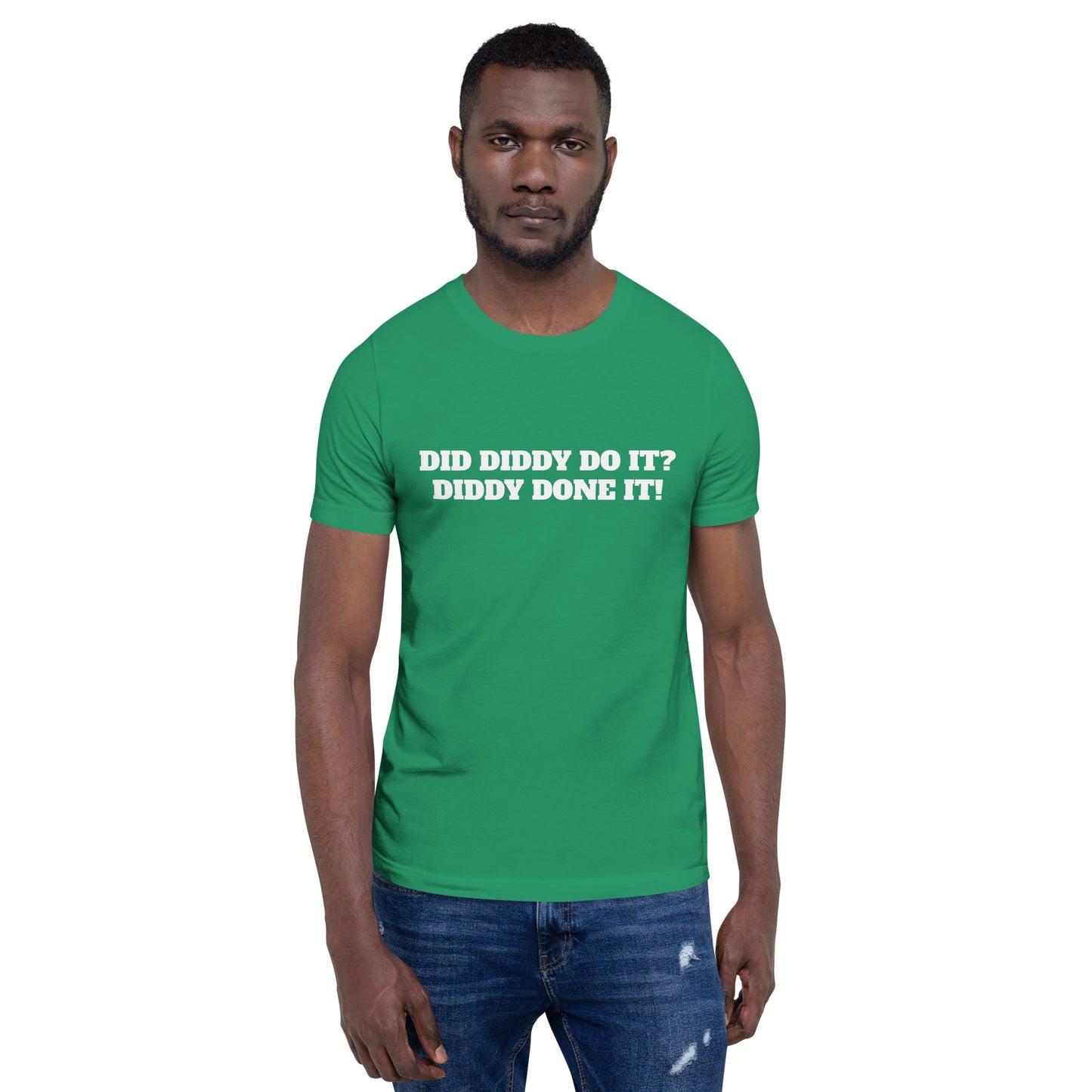 DID DIDDY DO IT? Unisex t-shirt