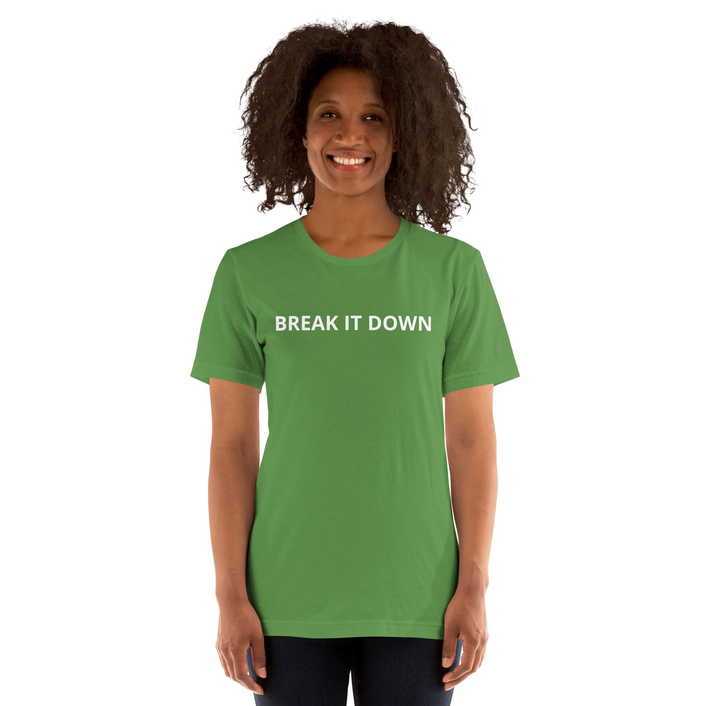 BREAK IT DOWN Unisex t-shirt