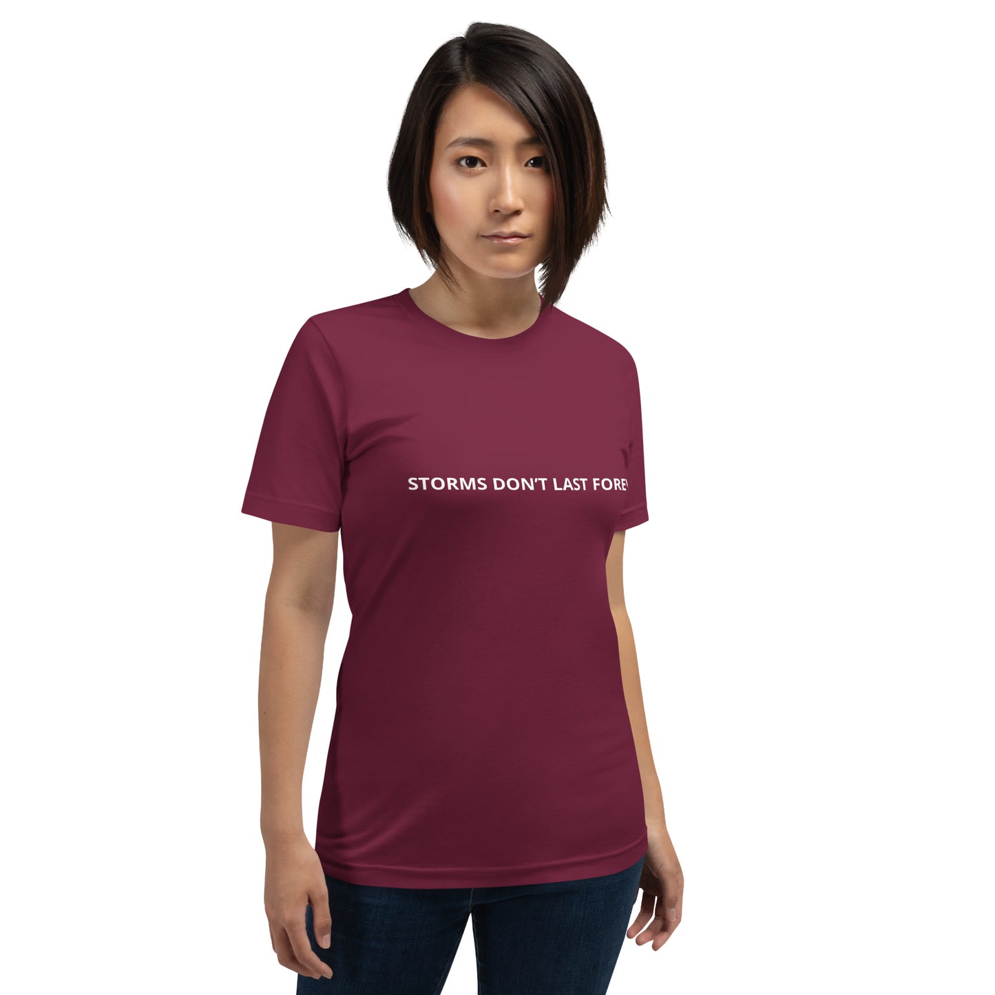 STORMS DON'T LAST FOREVER Unisex t-shirt
