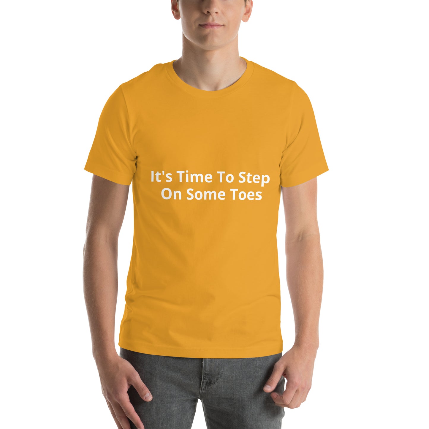  It's Time To Step On Some Toes Unisex t-shirt