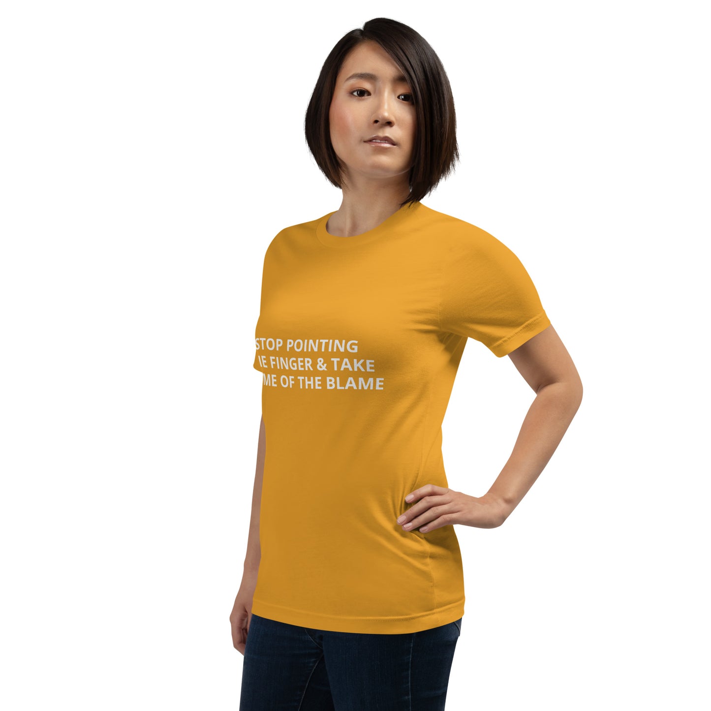 STOP POINTING THE FINGER & TAKE SOME OF THE BLAME Unisex t-shirt