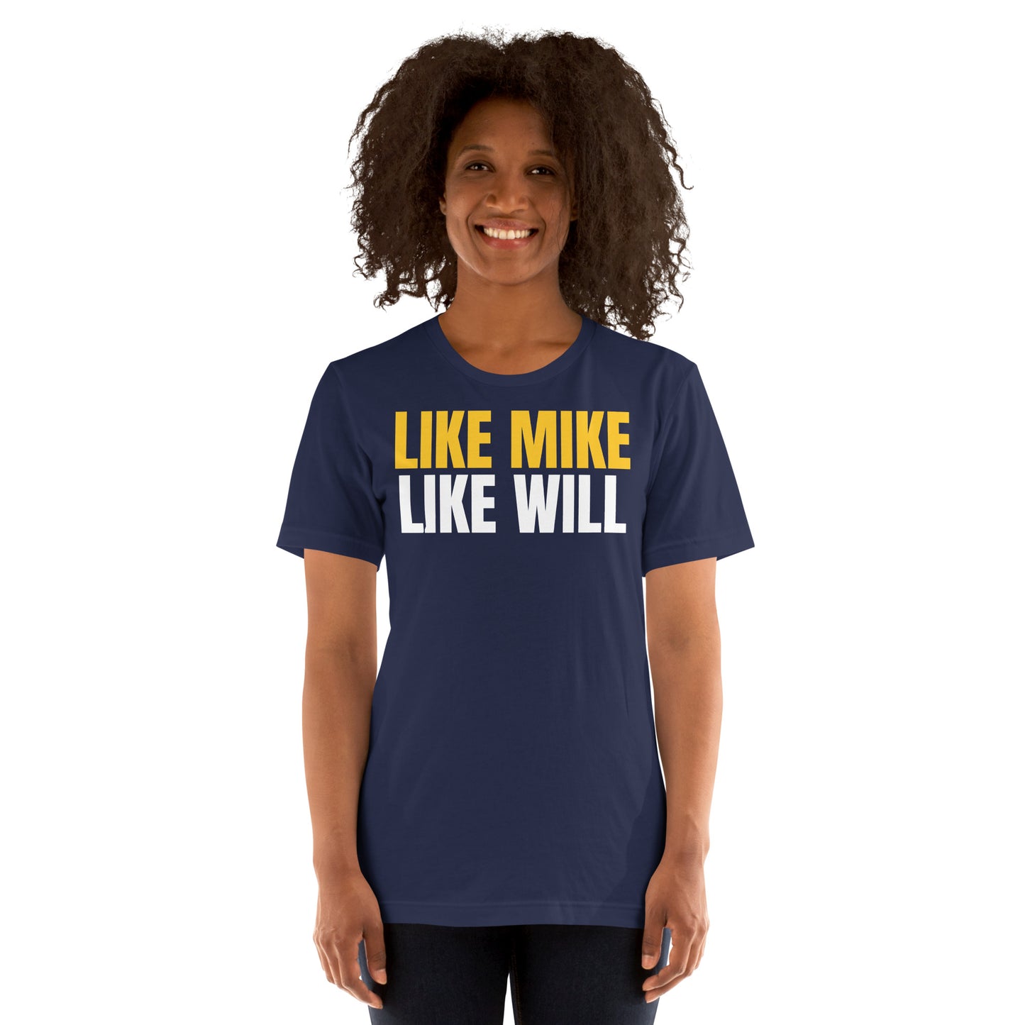 LIKE MIKE LIKE WILL - Unisex t-shirt