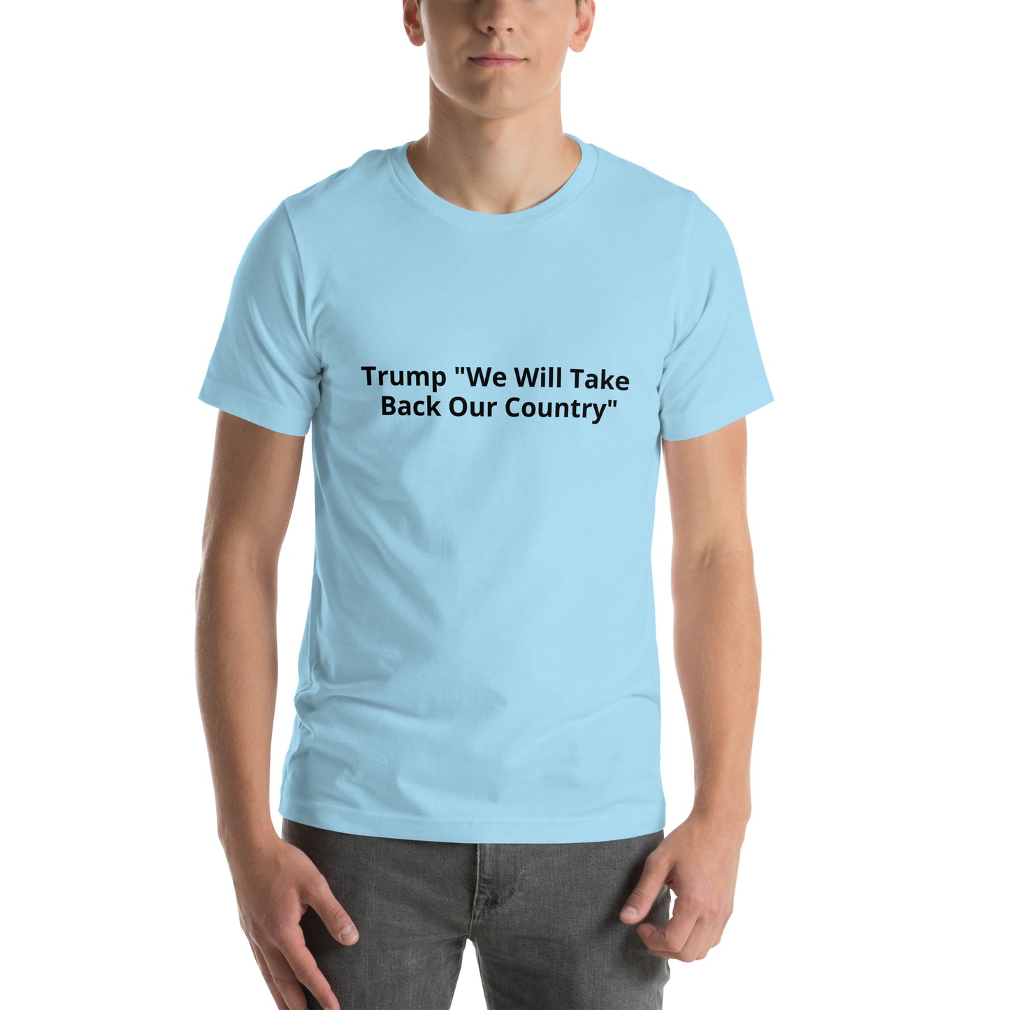 Trump "We Will Take Back Our Country" Unisex t-shirt