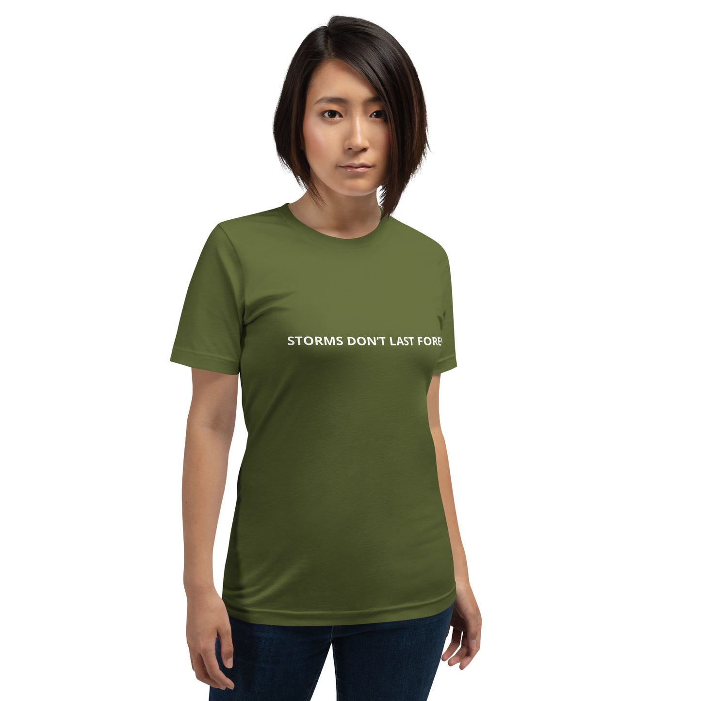 STORMS DON'T LAST FOREVER Unisex t-shirt