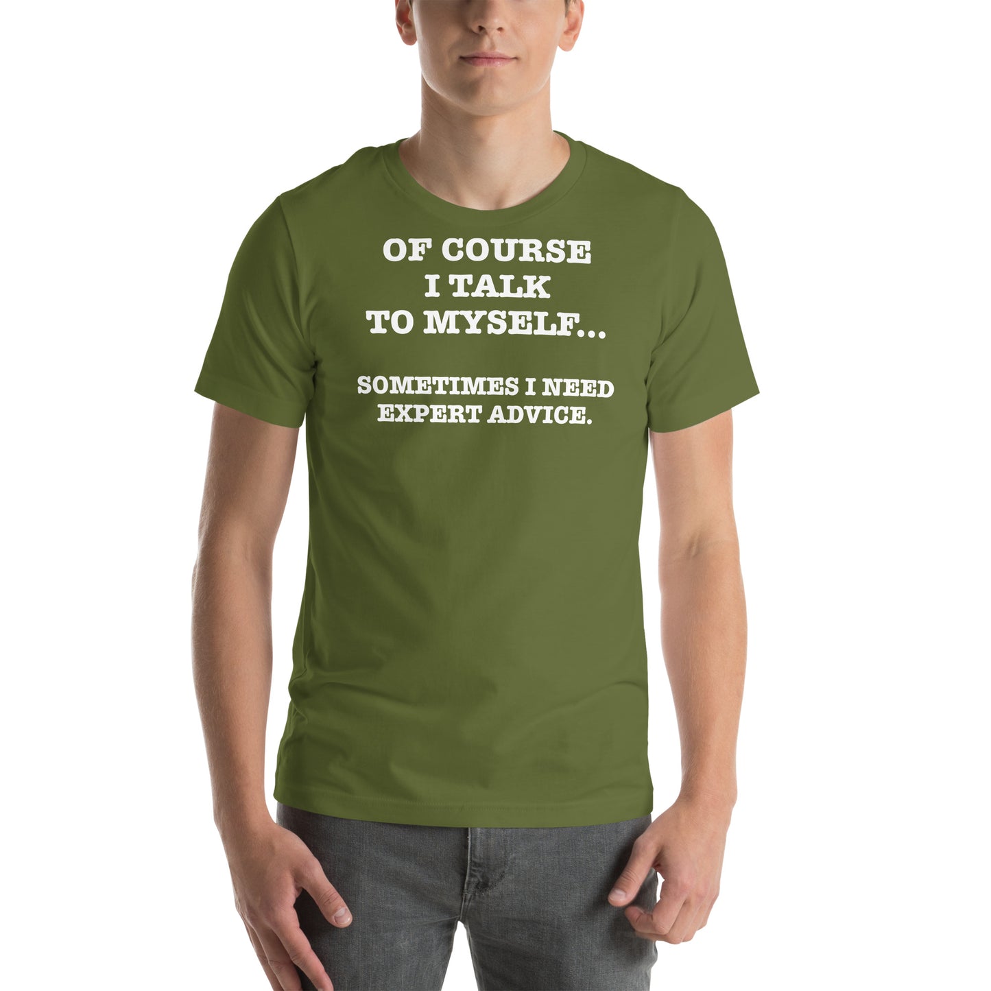 SOMTIMES I TALK TO MYSELF Unisex t-shirt