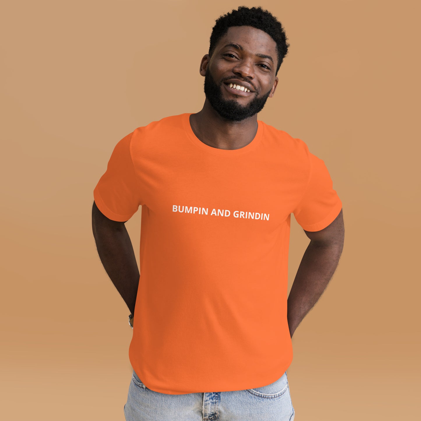 BUMPIN AND GRINDIN Unisex t-shirt