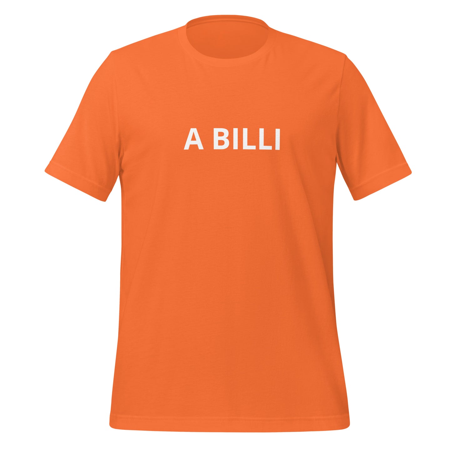 A BILLI Unisex t-shirt