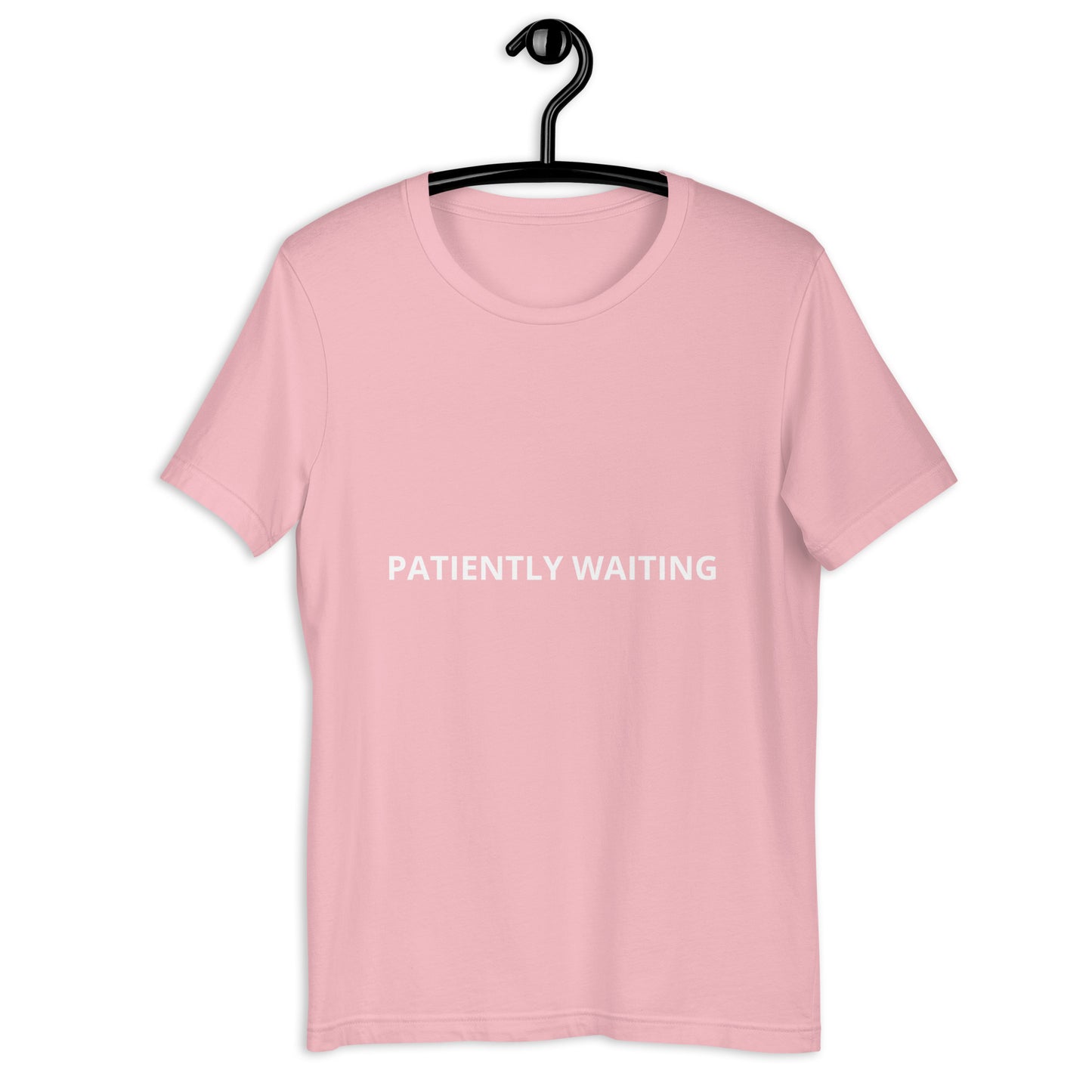 PATIENTLY WAITING Unisex t-shirt