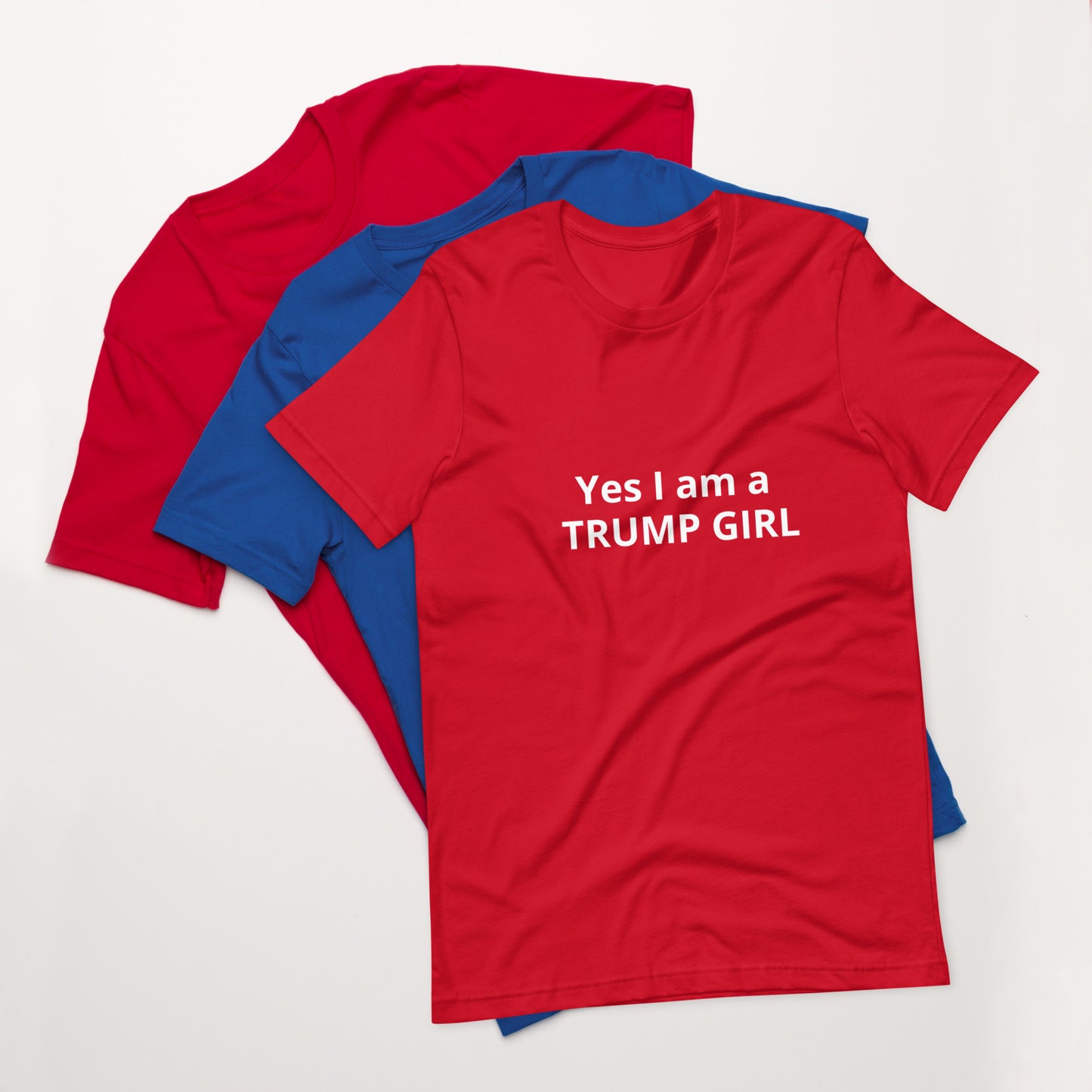 Yes I am a TRUMP GIRL Unisex t-shirt