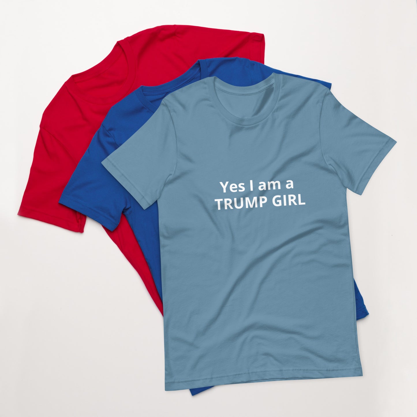 Yes I am a TRUMP GIRL Unisex t-shirt