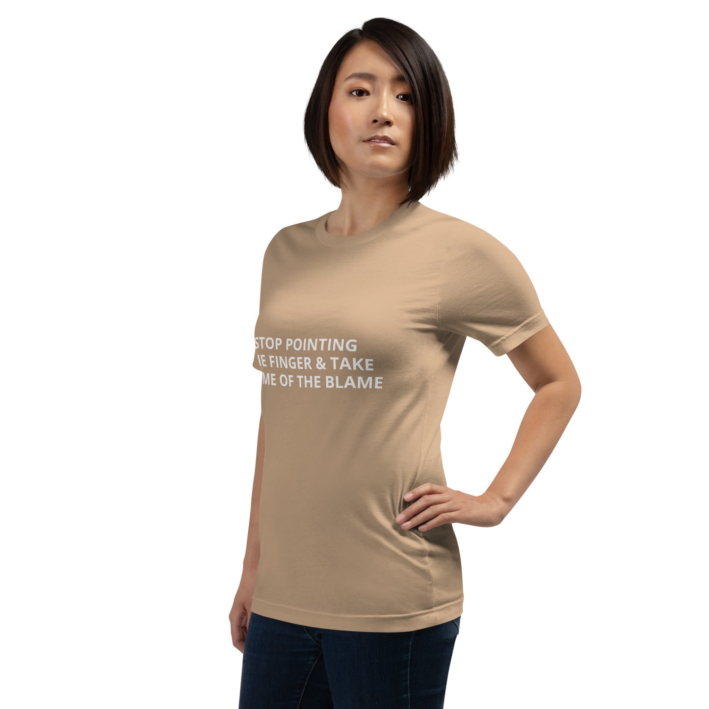 STOP POINTING THE FINGER & TAKE SOME OF THE BLAME Unisex t-shirt